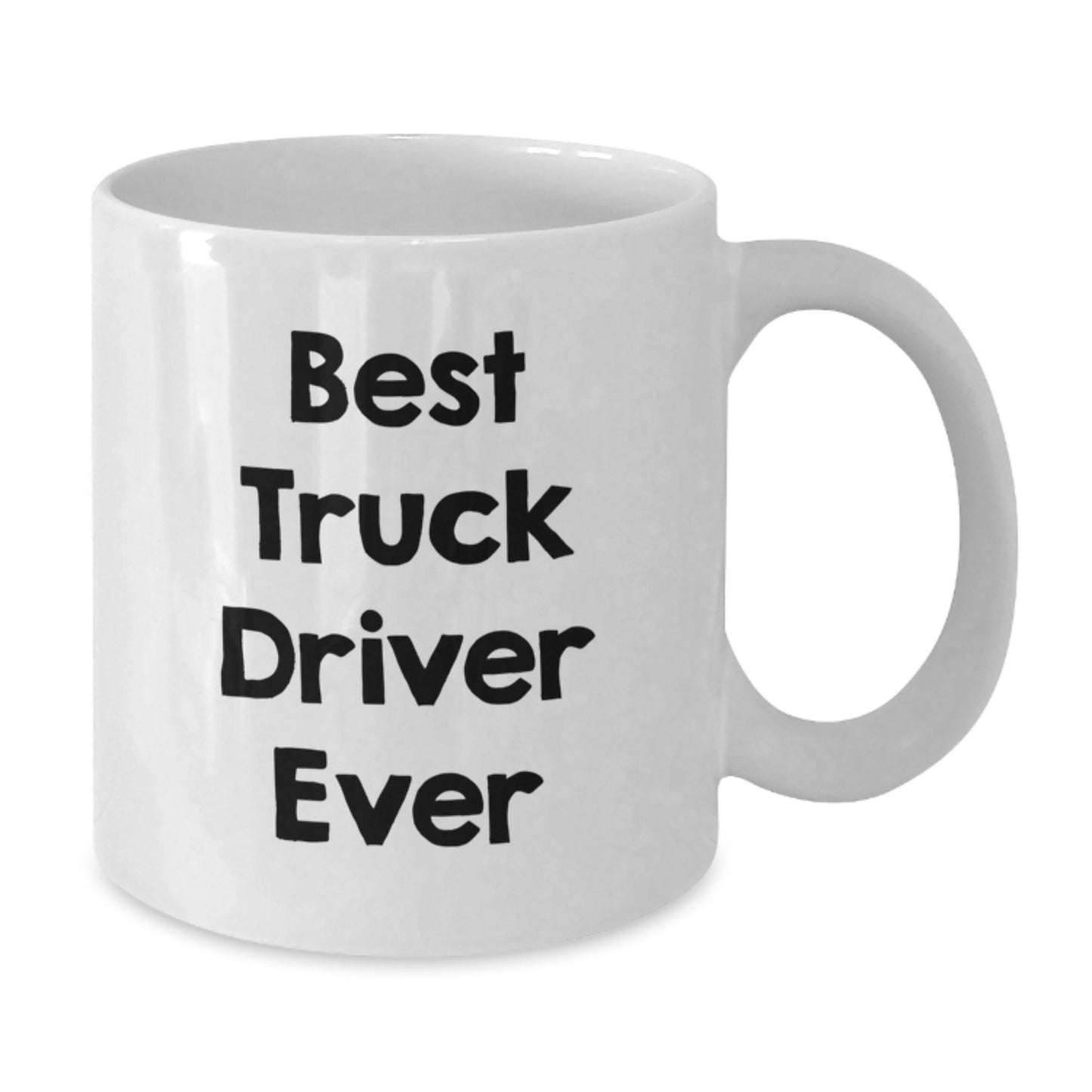 Funny Gifts for Truck Driver - Best Truck Driver Ever White Coffee Mug, Unique Christmas Unique Gifts for Men - Ceramic 11oz/15oz White Mug for Drivers - Additional