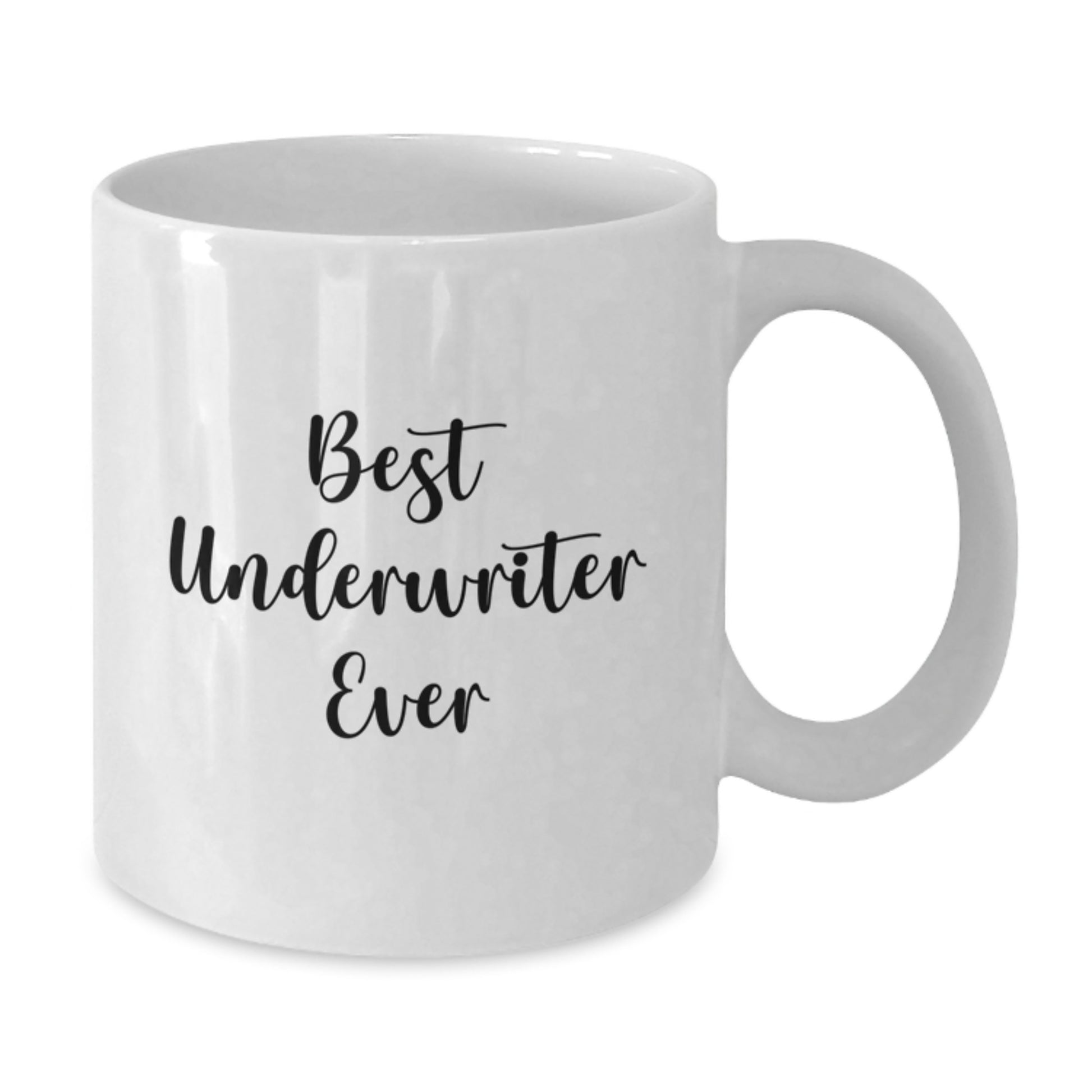 Funny Underwriter Gifts, White Coffee Mug, Best Underwriter Ever Quote, Christmas Unique Gifts from Men to Underwriter Friends - Additional
