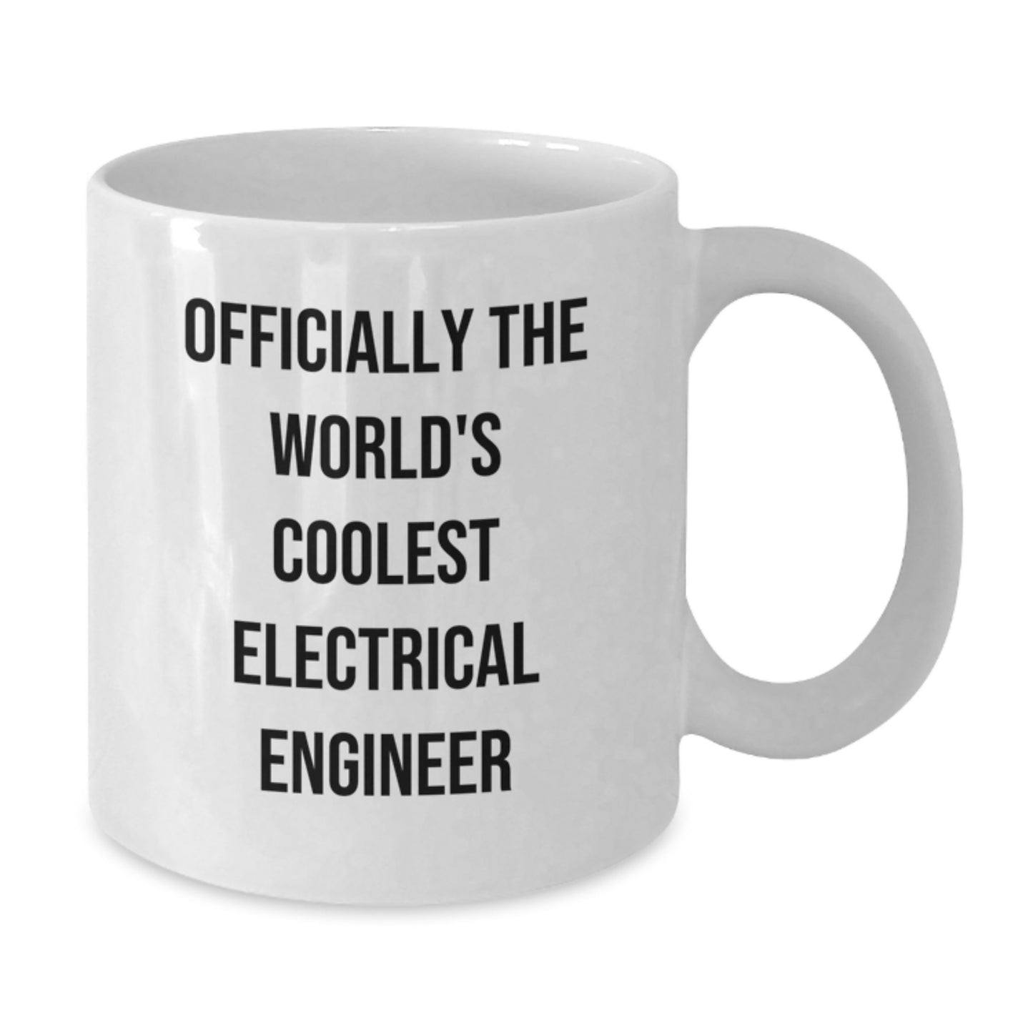 Electrical Engineer Gifts from Men, Funny Inspirational Quote Coffee Mug, Unique Graduation Gifts for Electrical Engineer Friends, 11oz or 15oz White Ceramic Mug - Additional