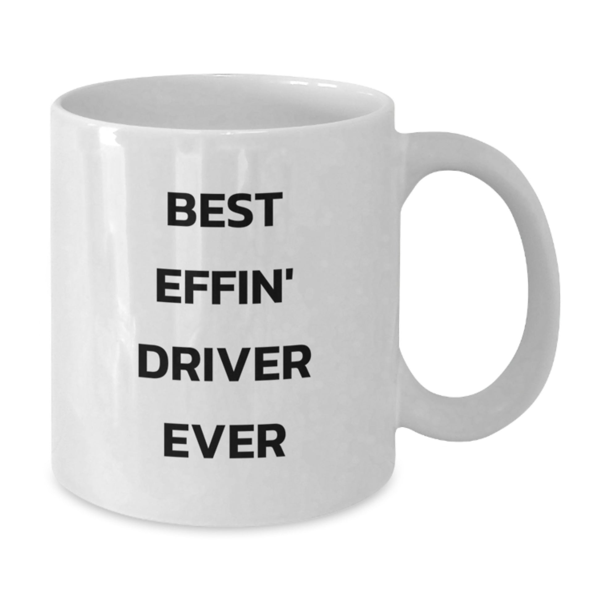 Funny Driver Mugs Best Effin' Driver Ever White Coffee Mug Gifts for the Best Driver Men Women Friends Family Christmas Unique Presents - Additional