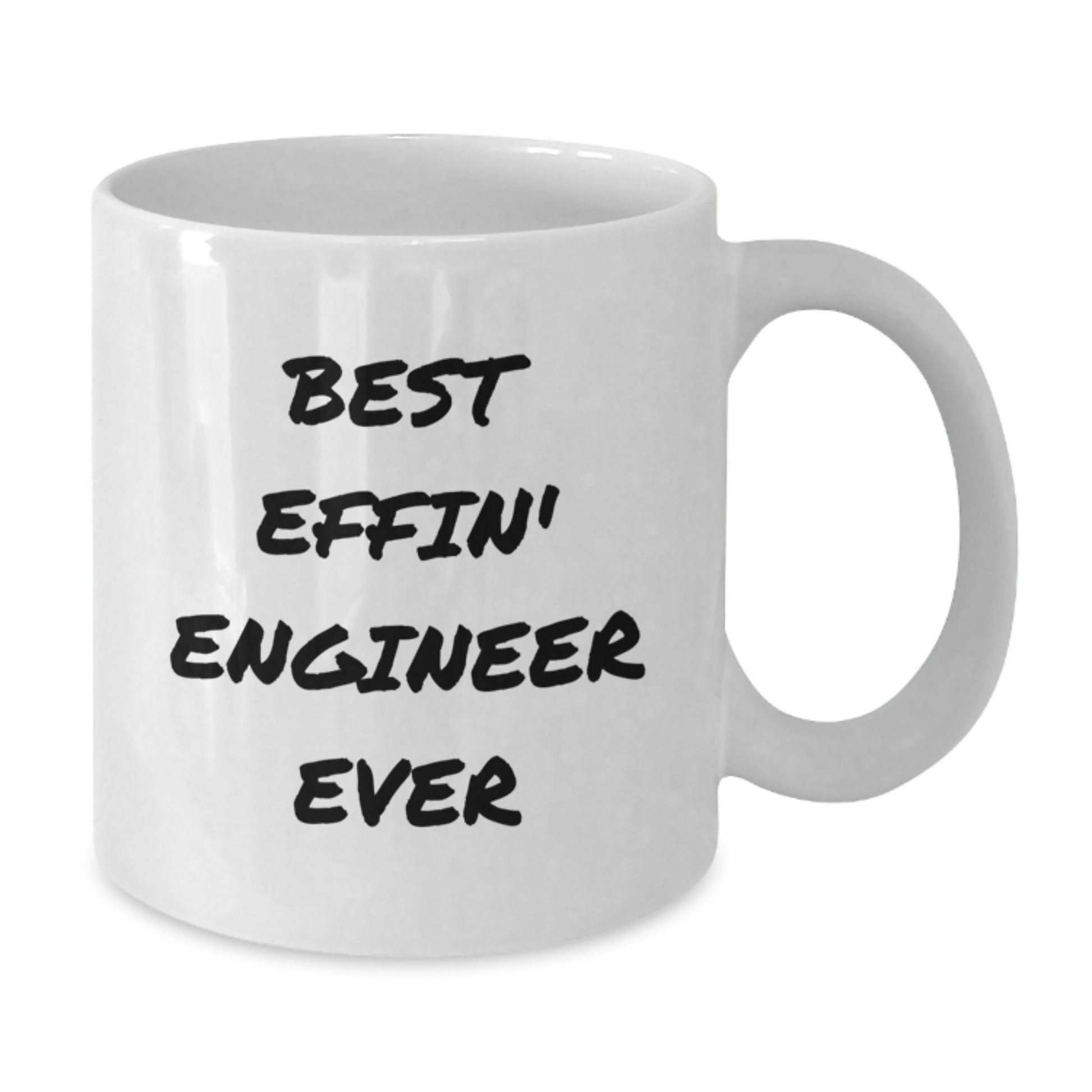Funny Engineer Gifts Best Effin' Engineer Ever White Coffee Mugs for Birthday from Friends to Family - Additional
