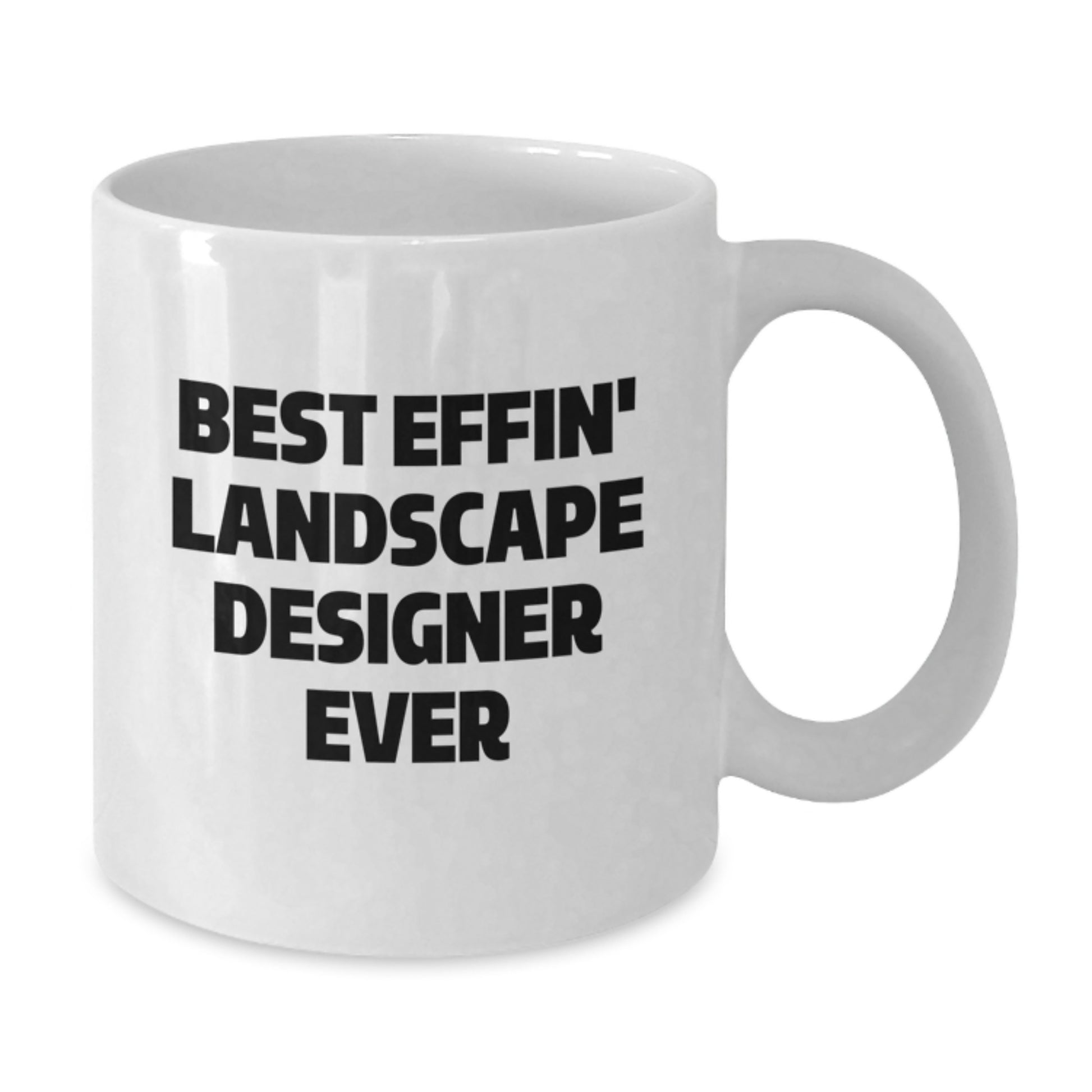 Funny Landscape Designer Gifts from Family, White Coffee Mug for the Best Effin' Landscape Designer Ever, Unique Birthday Unique Gifts - Additional