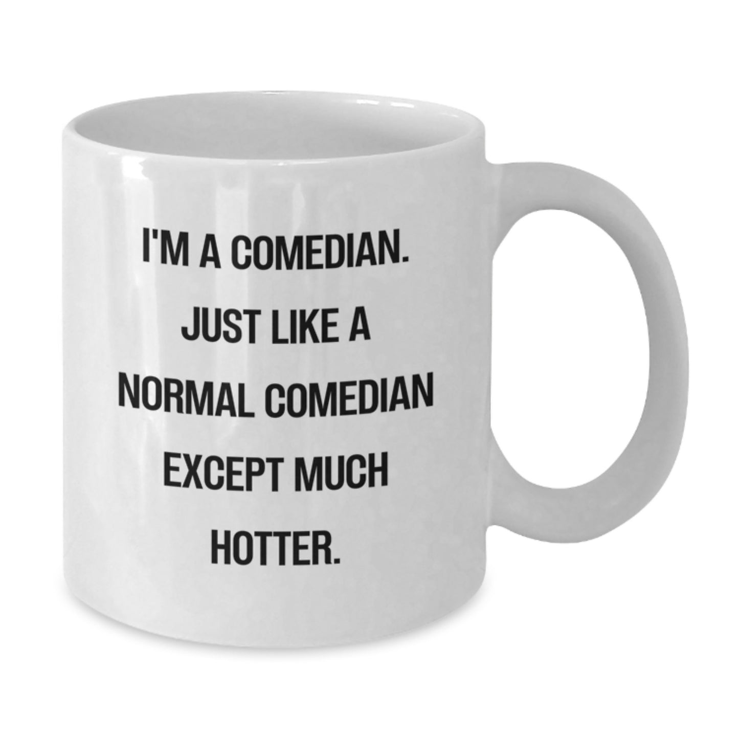 Funny Comedian Gifts for Men - White Coffee Mug, Perfect for Comedian Friends, Unique Graduation Unique Gifts from Family, Friends, or Coworkers - Additional