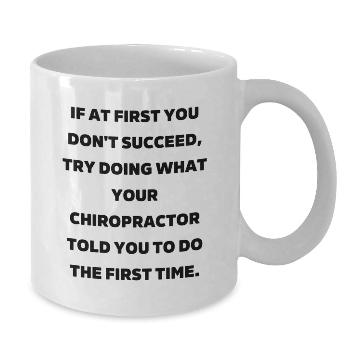 Funny Chiropractor Gifts for Men - White Coffee Mug with Inspirational Quote, Gifts from Friends for Christmas Unique Presents - Additional