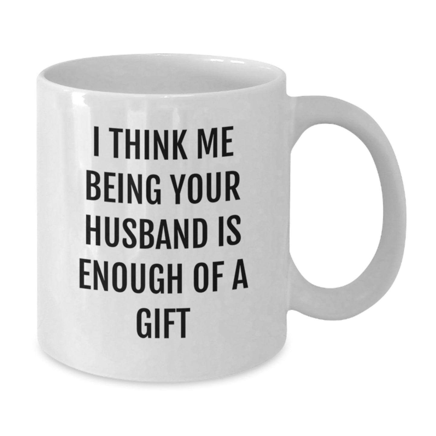 Funny Husband Gifts Ideas for Men White Coffee Mug - Christmas Unique Presents from Men to Husband - Additional