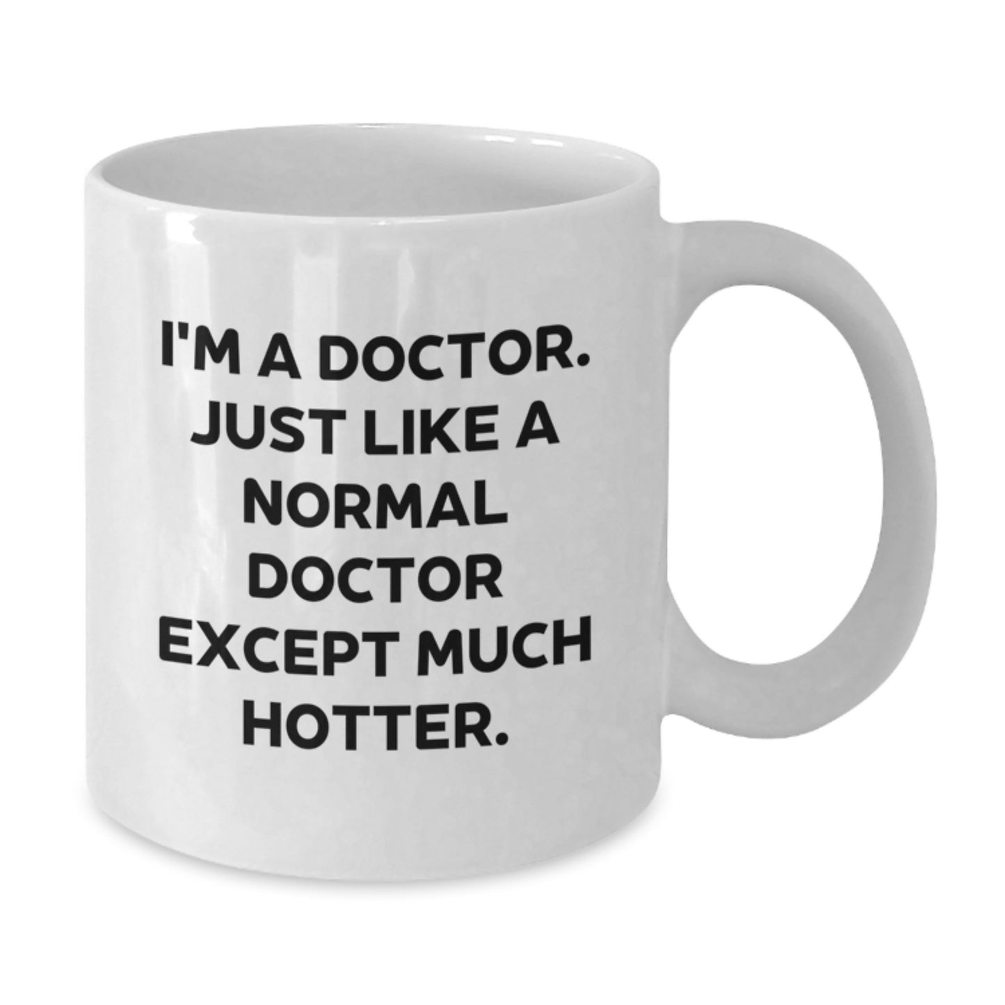 Funny Doctor Quotes White Coffee Mugs Gifts from Friends for Birthday Unique - Additional