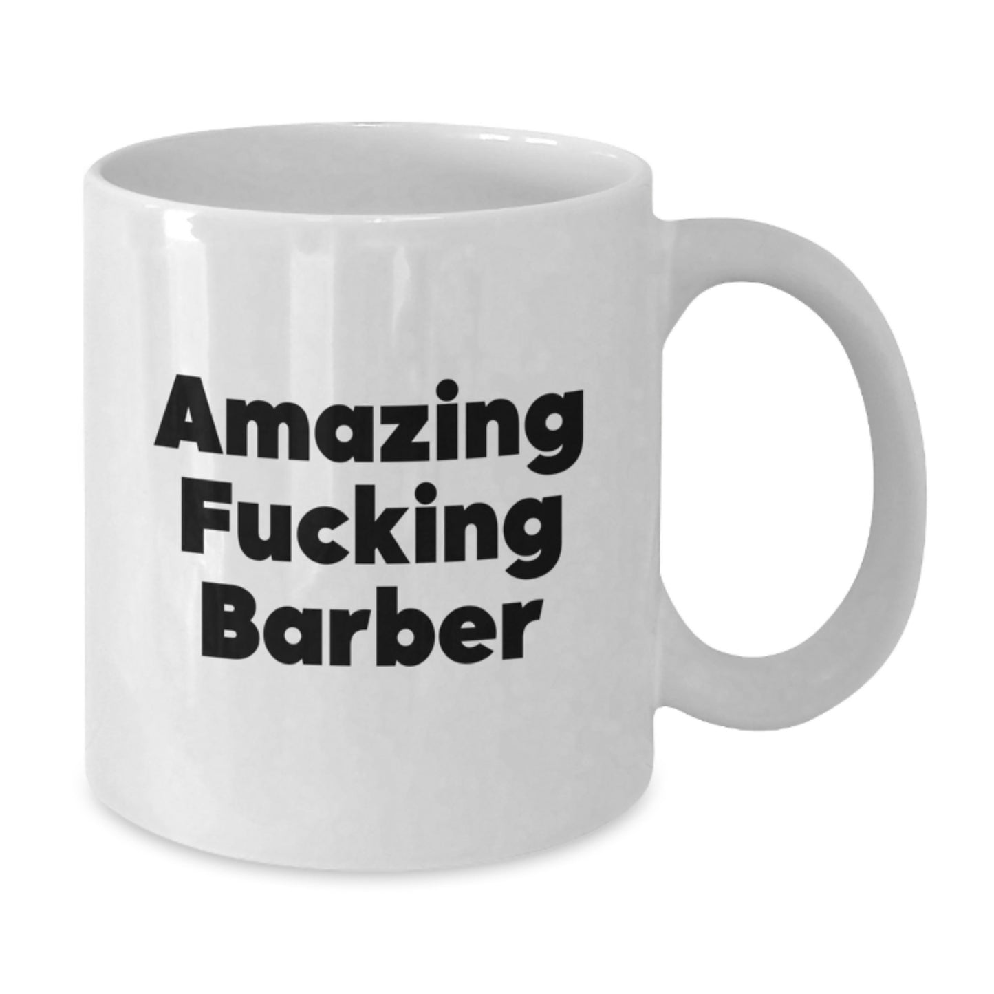 Funny Amazing Barber White Coffee Mug Gifts for Him from Friends on Birthday - Additional