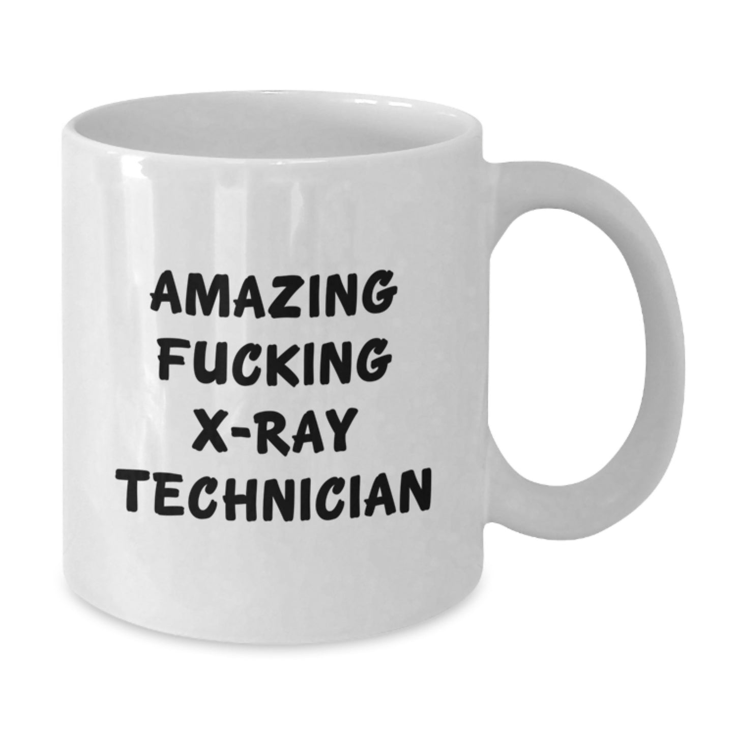 Funny X-Ray Technician Gifts from Friends - 'Amazing F--king X-ray Technician' Quote on White Coffee Mug for Birthday - Additional