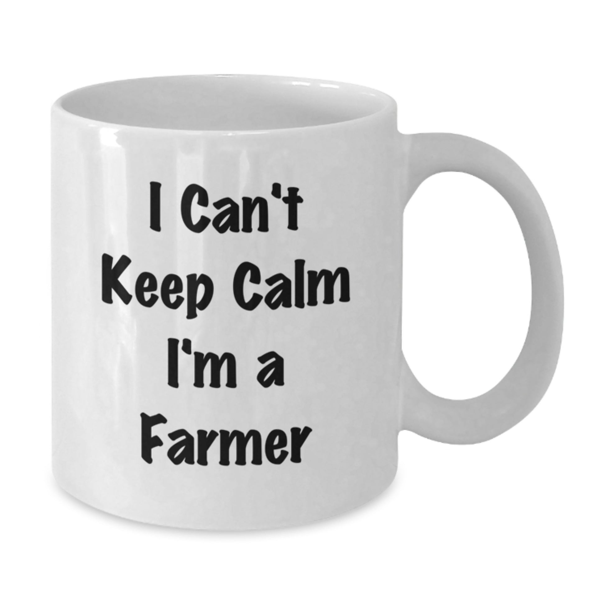 Funny Farmer Gifts from Friends - 'I Can't Keep Calm I'm A Farmer' White Coffee Mug for Christmas Unique Gifts - Additional