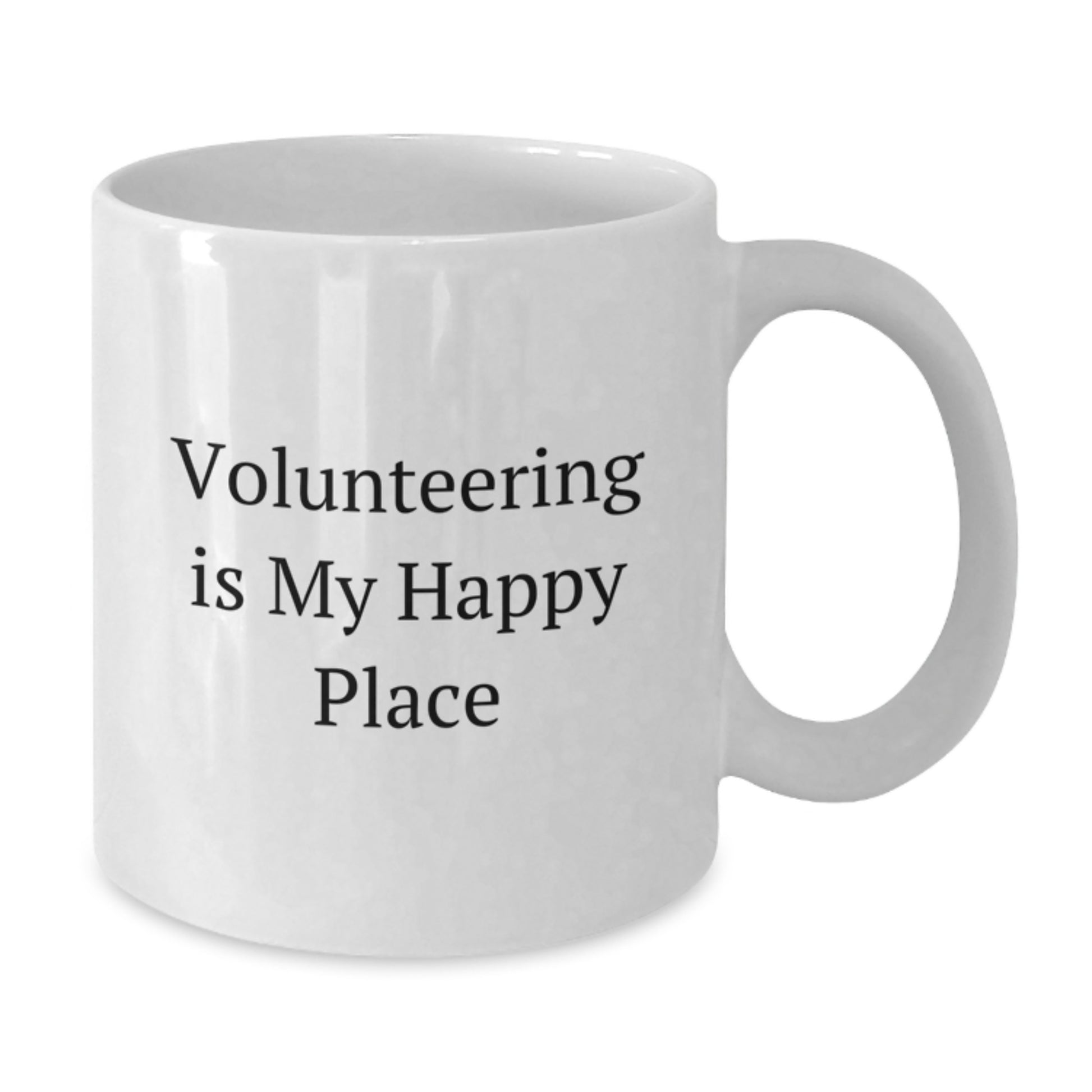 Funny Volunteering Quotes White Coffee Mug - Gifts from Friends for Volunteers who Make a Difference - Volunteering Is My Happy Place Mug Gift - Additional