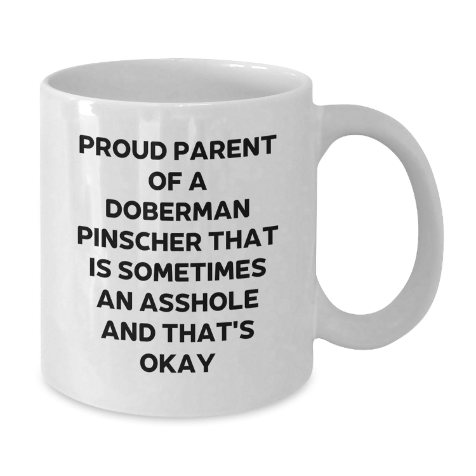 Funny Doberman Pinscher Dog Gifts for Father's Day - 'Proud Parent' White Coffee Mug, 11oz or 15oz, Ceramic, Microwave and Dishwasher Safe - Gifts from Family for Doberman Lover - Additional