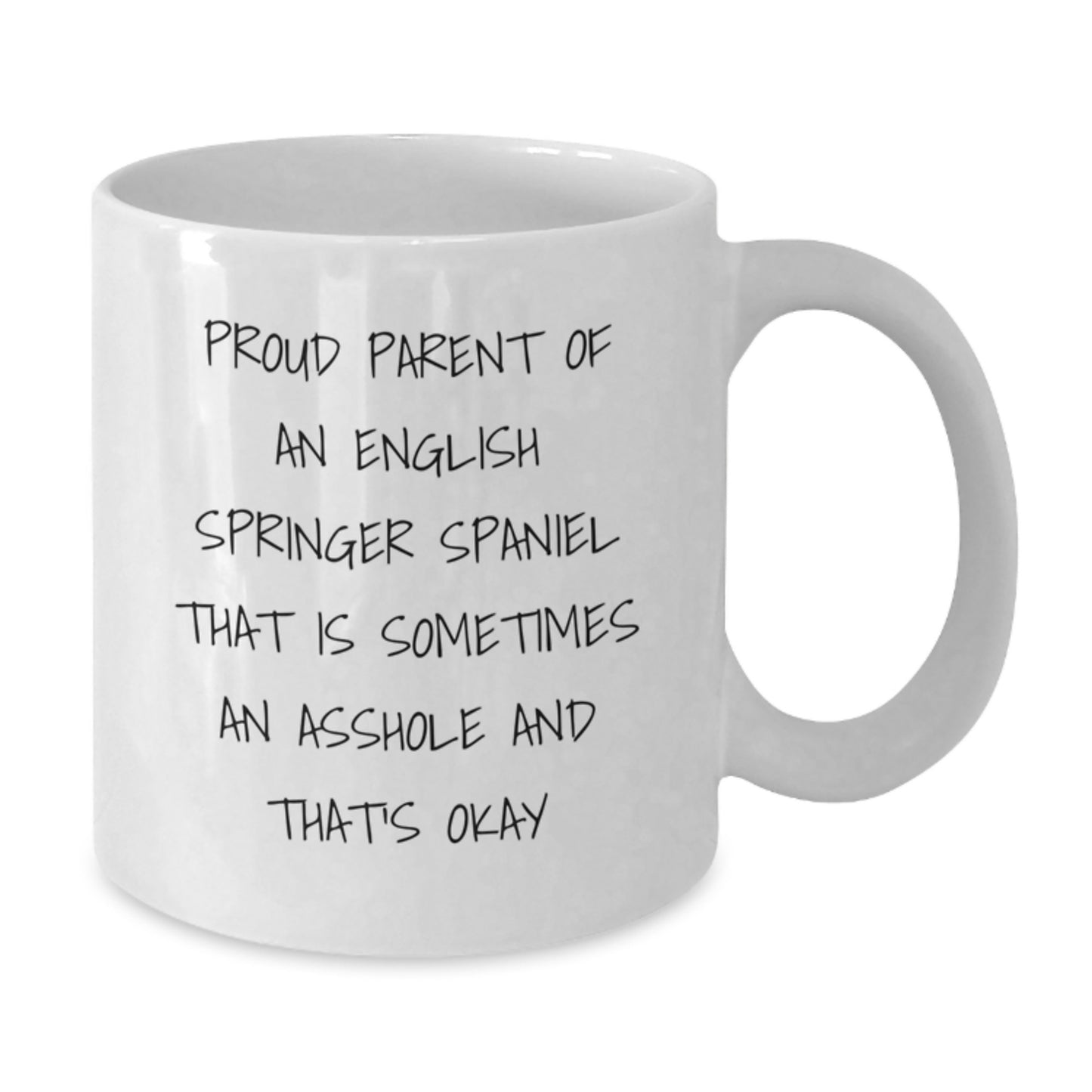 Funny English Springer Spaniel Dog Lover Gifts from Men to Women, English Springer Spaniel Dog Mom Dad Birthday Unique Gifts, White Coffee Mug - Proud Parent Quote - Additional