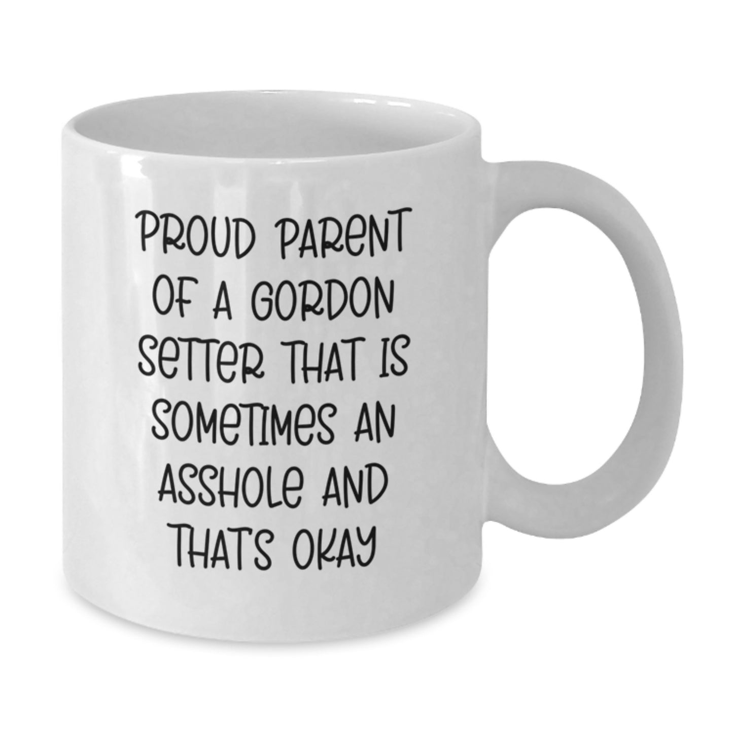 Funny Gordon Setter Dog Parent Gifts from Friends - Proud Parent Quote White Coffee Mug for Gordon Setter Dog Lovers on Birthday Unique Gifts - Additional