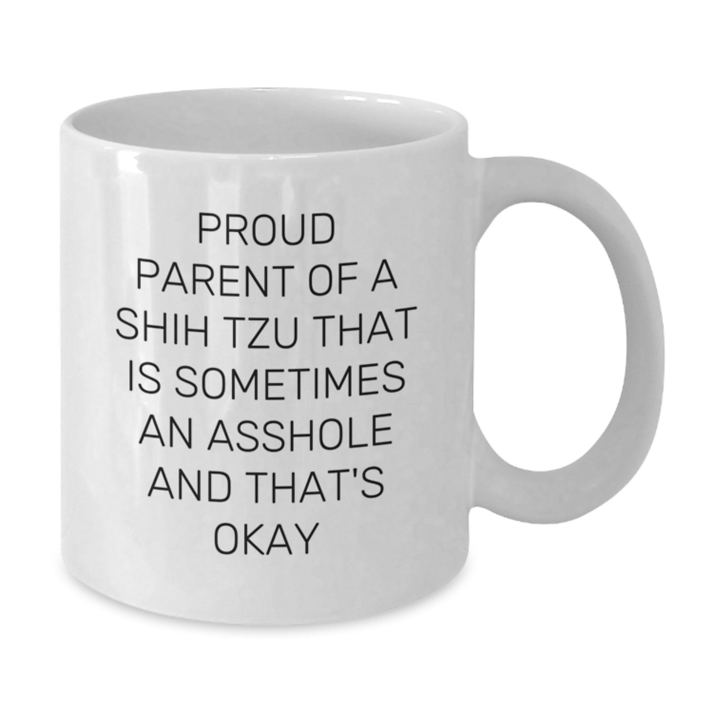 Birthday Gift for Her Shih Tzu Mug Present Proud Parent Of A Shih Tzu - Additional