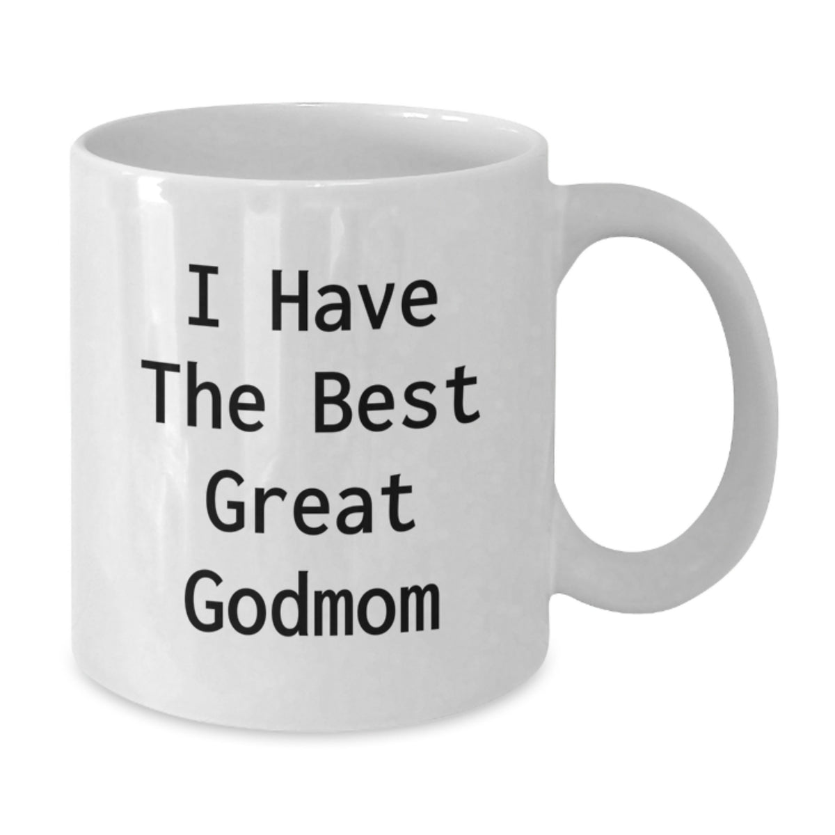 Funny Godmom Quotes on White Coffee Mugs, Graduation Unique Gifts from Family to Godmom - Additional