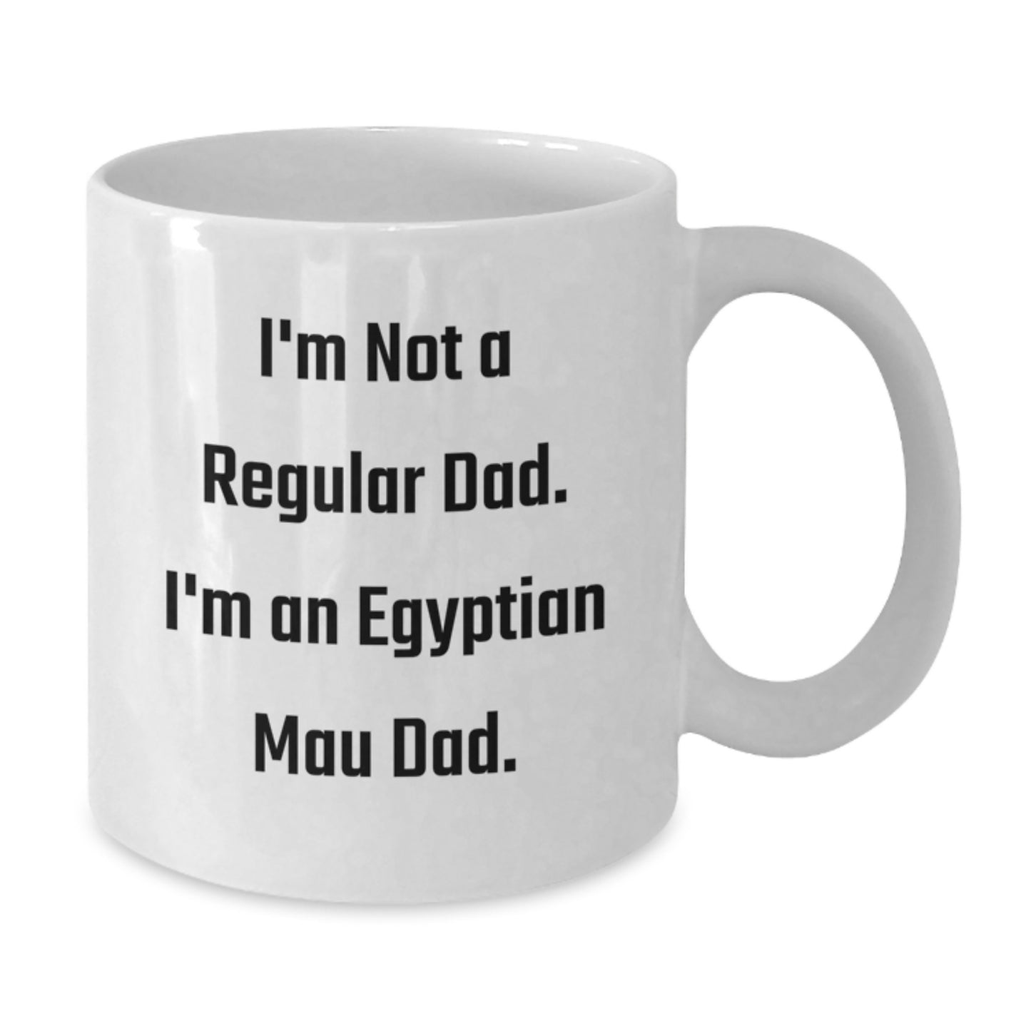 Egyptian Mau Cat Enthusiasts Gifts for Men from Dad Funny Quote Birthday Unique Mug - Additional