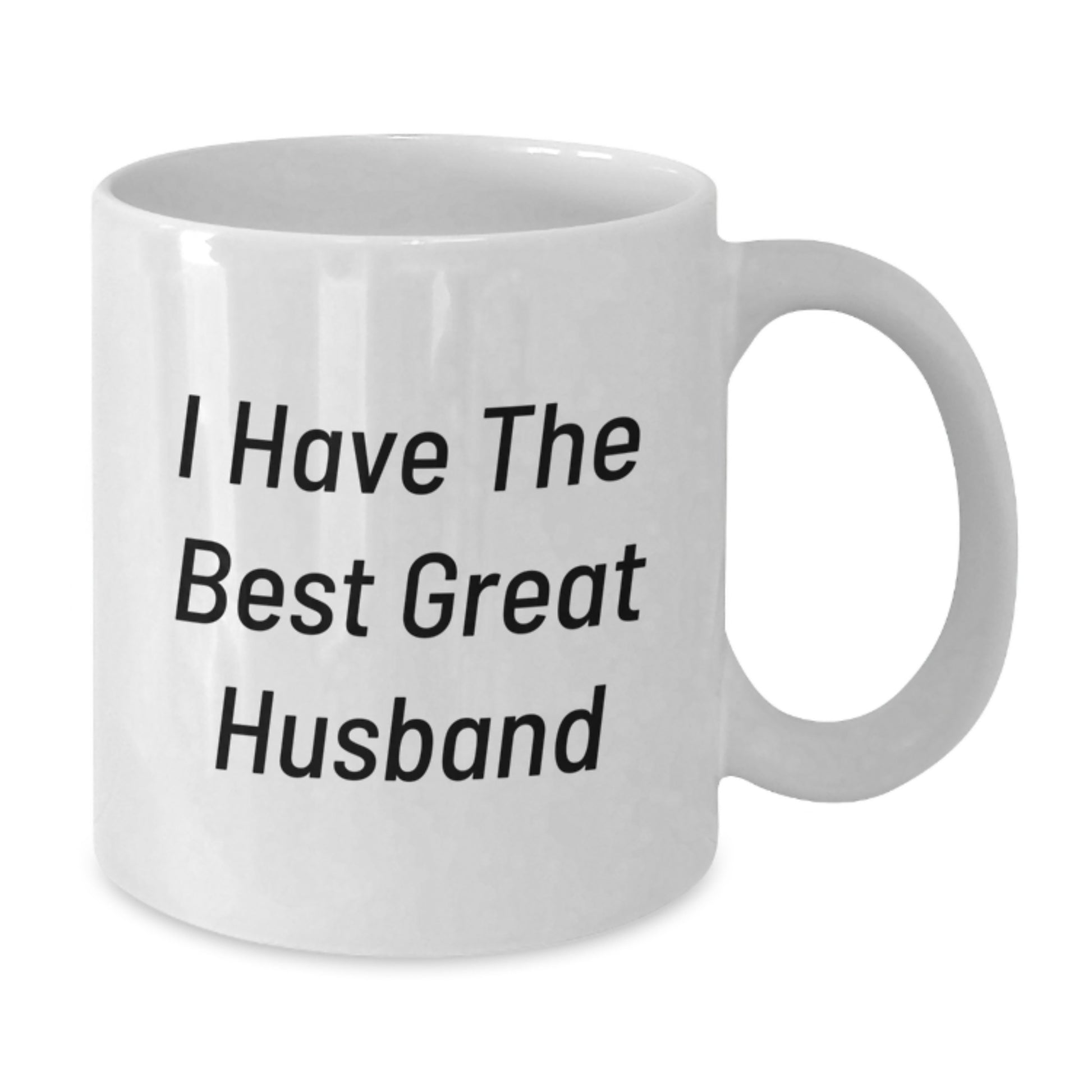 Funny Husband Gifts, White Coffee Mug, I Have The Best Great Husband, Gifts from Men to Husband, Father's Day Unique Presents - Additional