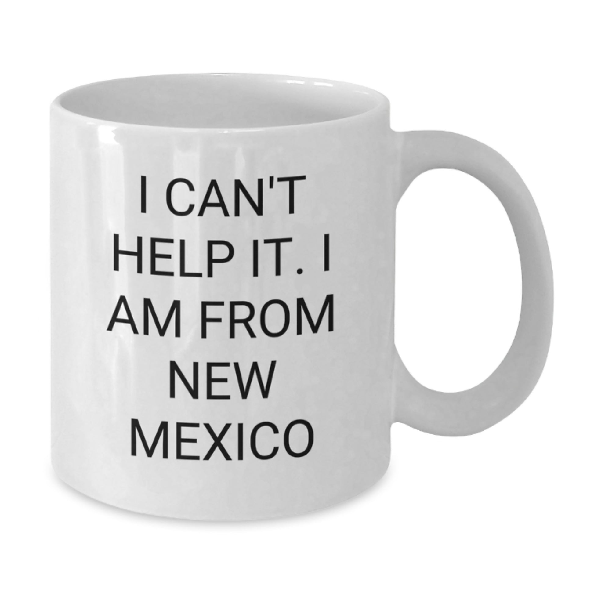 New Mexico Funny Quote White Coffee Mugs Gifts from Friends and Family for Birthday Unique Presents - Additional