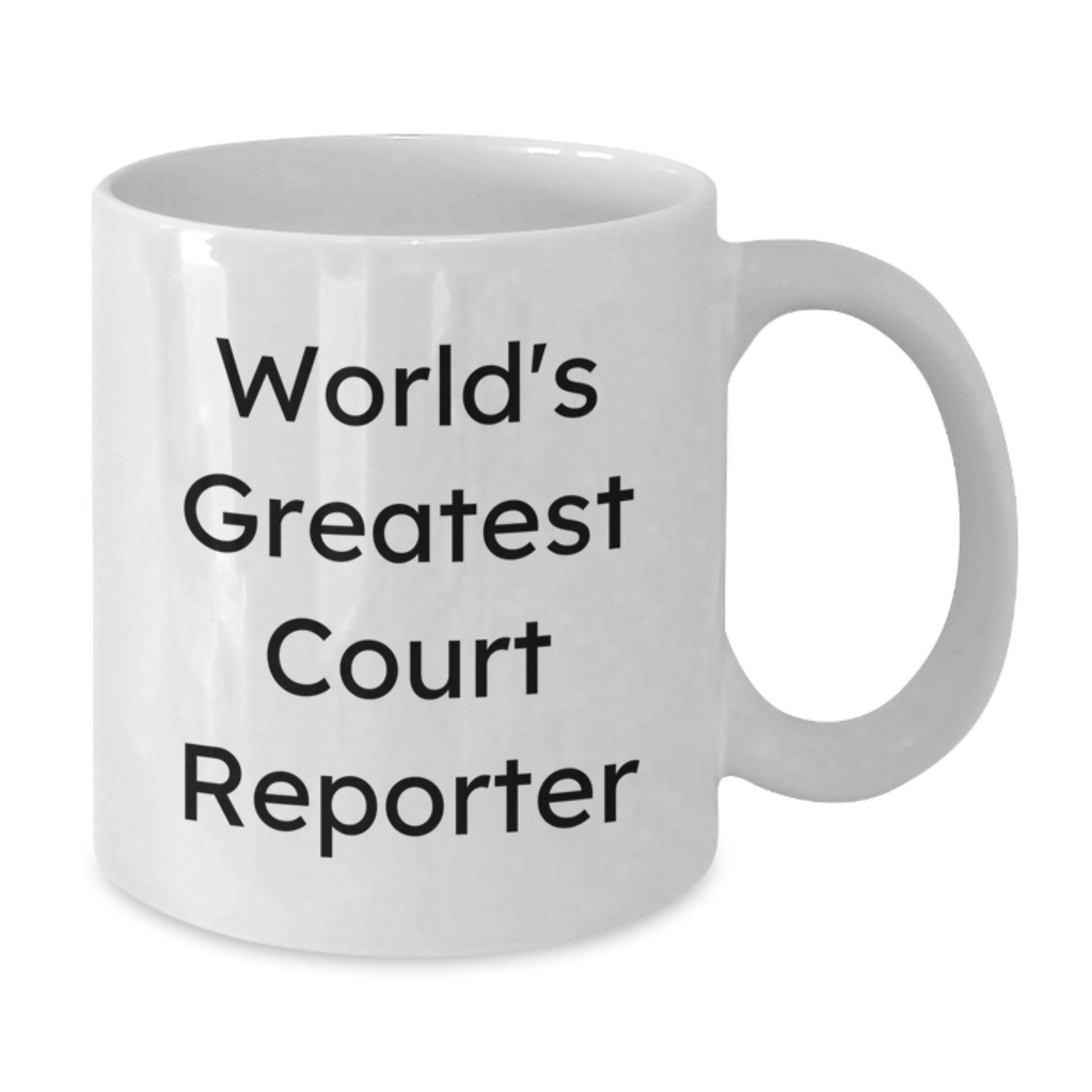 Court Reporter Keepsake White Ceramic Coffee Mug for Him Birthday Gift - Additional
