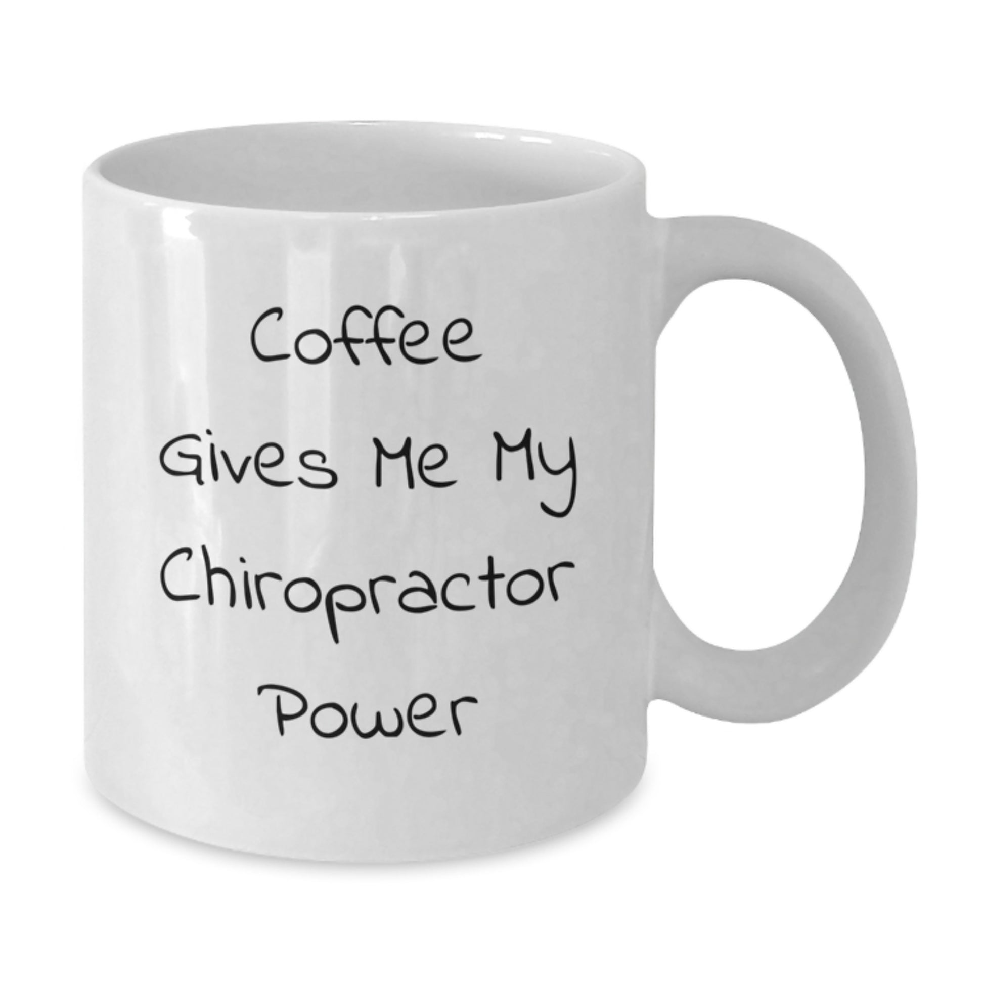 Funny Chiropractor Gifts for Men, Chiropractor Unique Graduation Gifts from Friends, White Coffee Mug with 'Coffee Gives Me My Chiropractor Power' - Additional