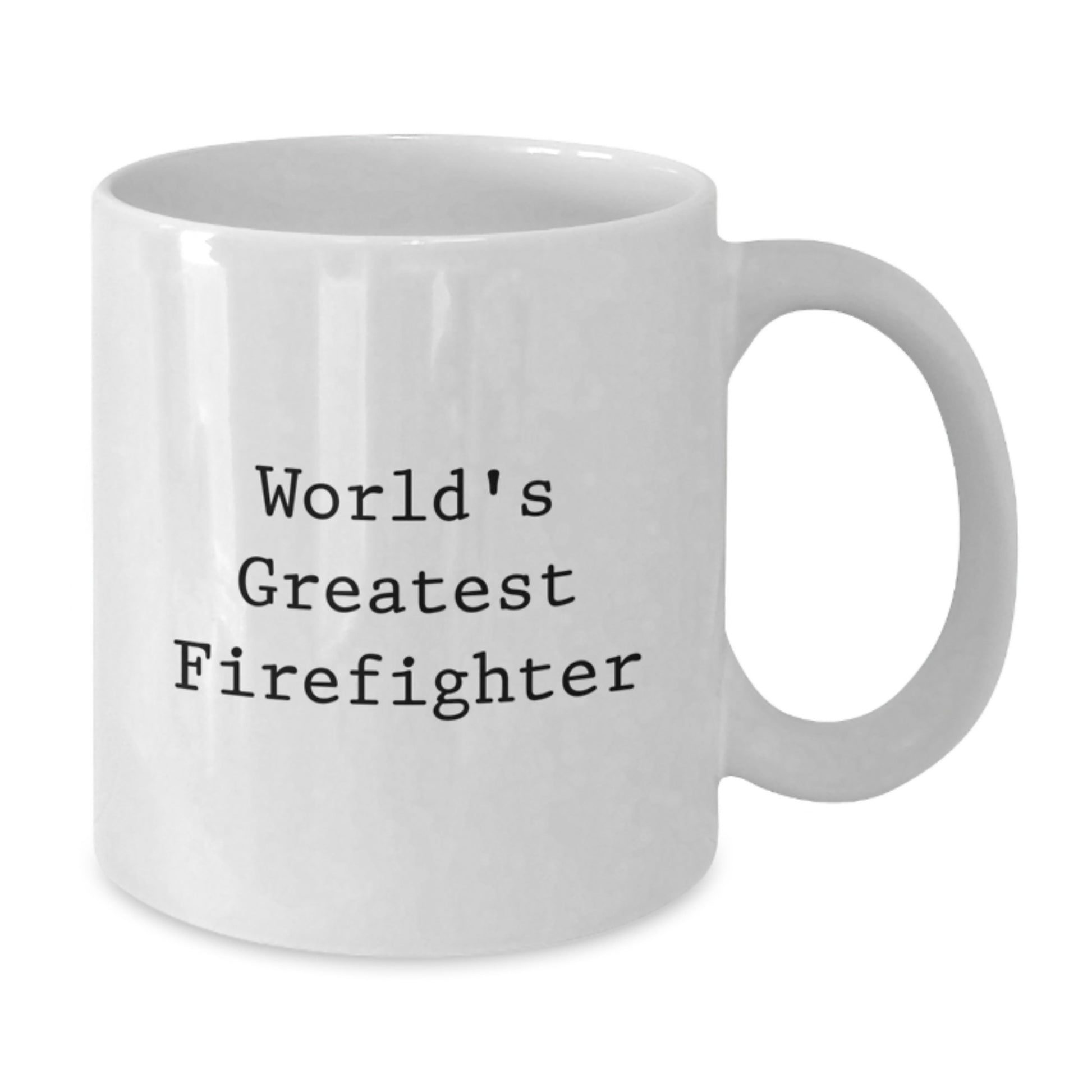 Funny Firefighter Gifts from Men for Firefighter Dad on Father's Day - World's Greatest Firefighter White Coffee Mug - Additional