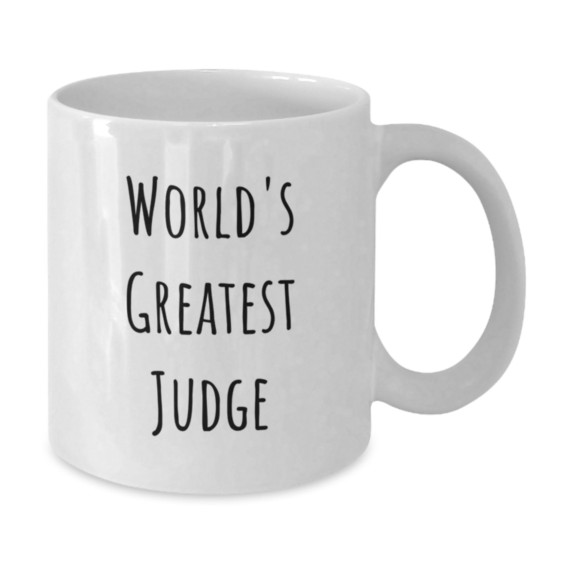 Funny Quote Judge Gifts, Unique White Coffee Mug for Valentine's, World's Greatest Judge, Gifts from Friends - Additional