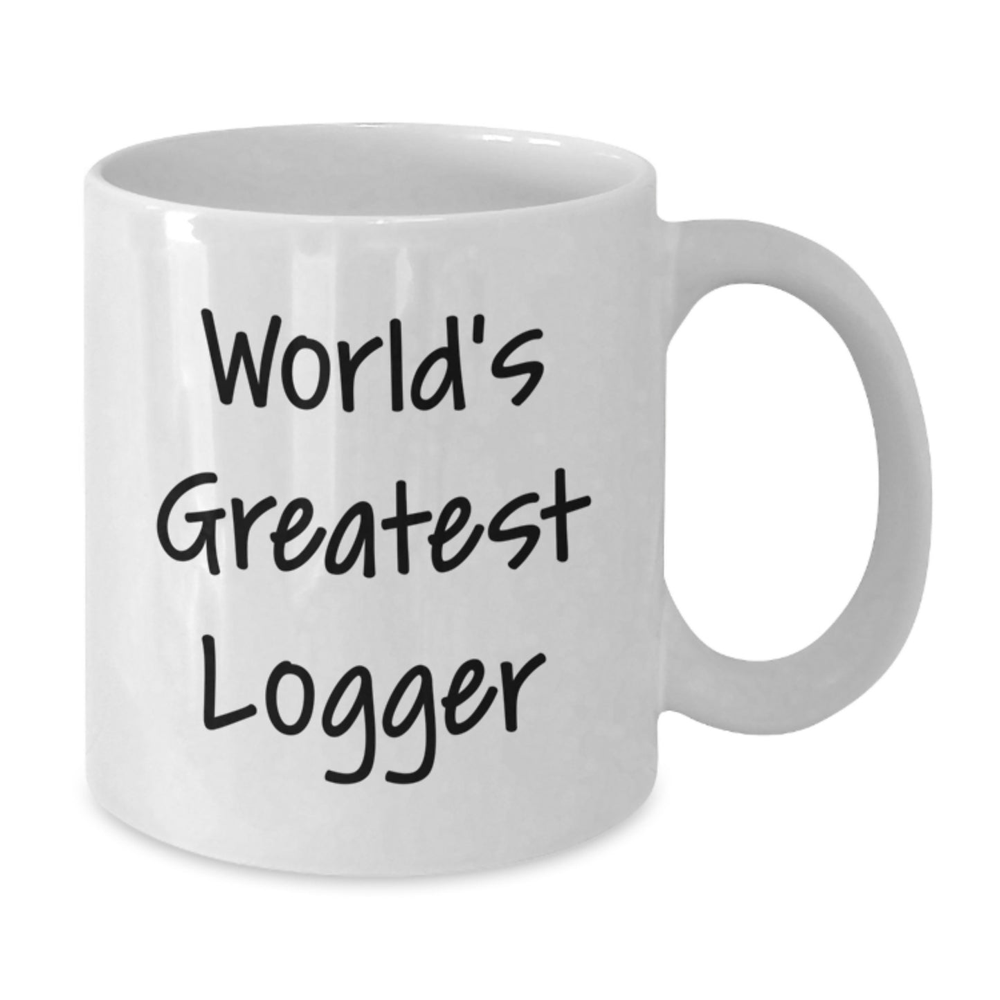 Funny Logger White Coffee Mug Gifts from Men to World's Greatest Logger on Valentine's - Additional