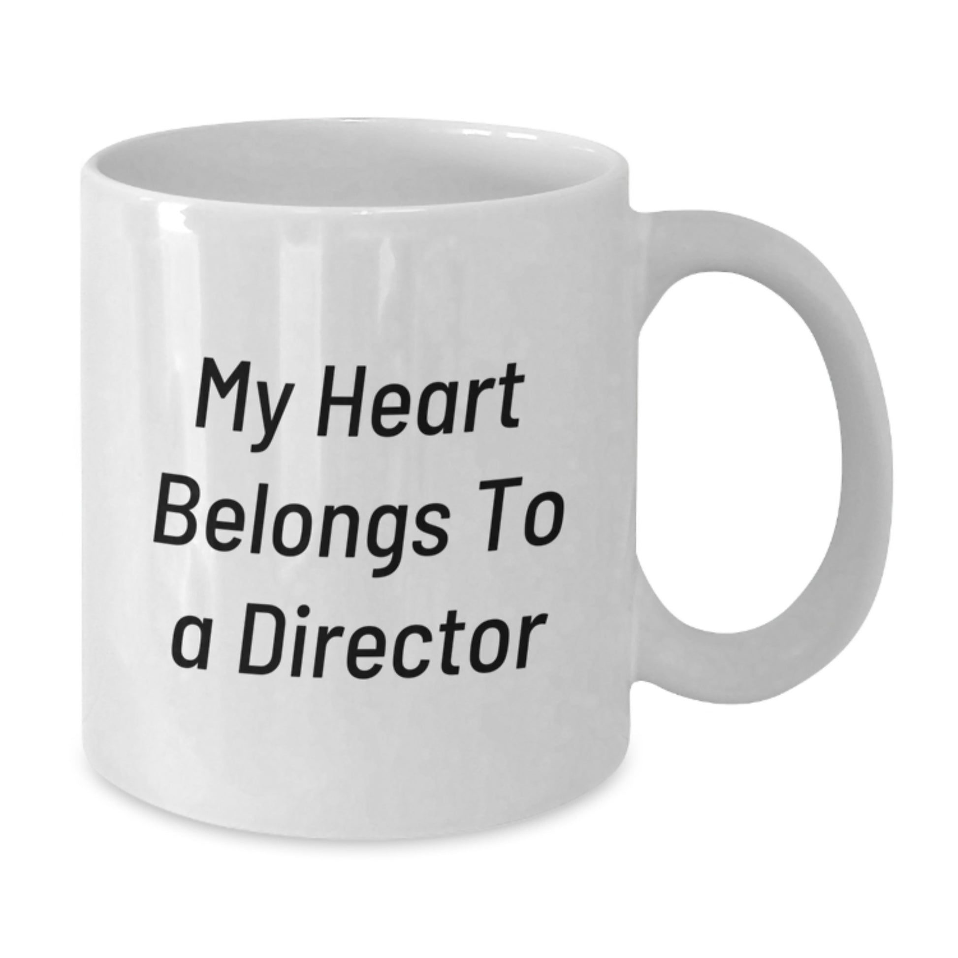 Funny Director Quote White Coffee Mug Gifts from Family to Graduation Directors, Unique Gifts for Men, Women, or Coworkers - Additional