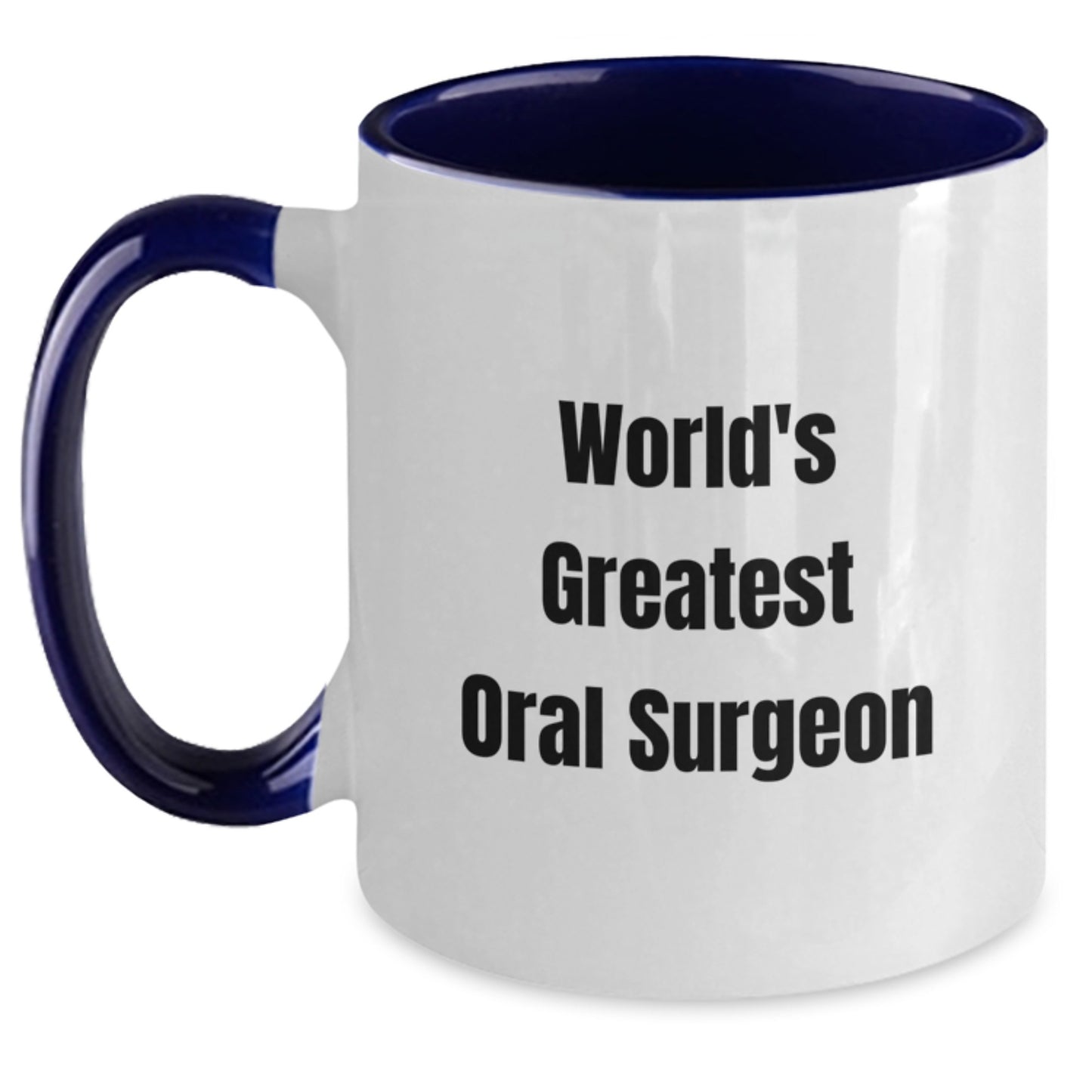 Funny Gifts from Men to Oral Surgeon, Two Tone Coffee Mug with 'World's Greatest Oral Surgeon' Quote, Unique Christmas Unique Gifts for Oral Surgeon, Funny Oral Surgeon Mug - Main