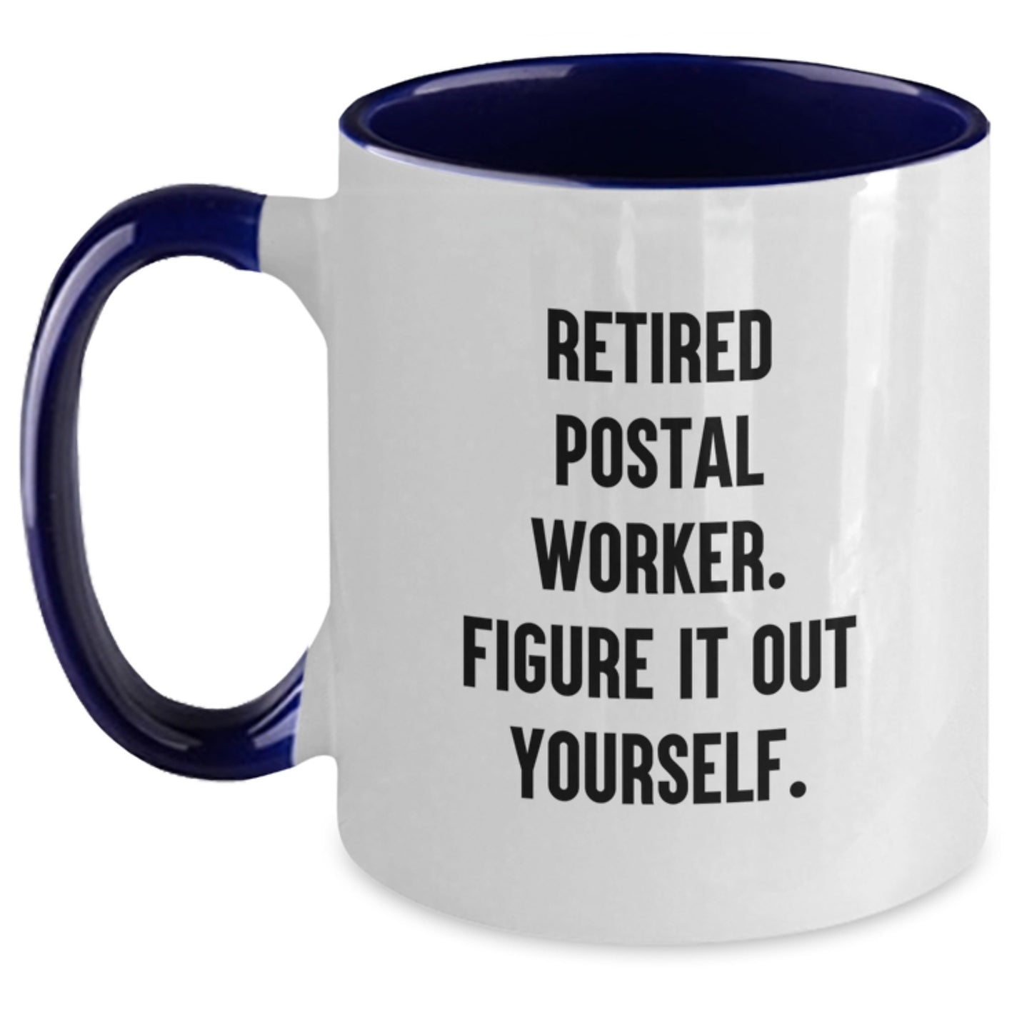 Funny Gifts from Friends for Postal Worker Men - Two Tone Coffee Mug with 'Figure It Out Yourself' Quote, Great Christmas Unique Ideas - Main