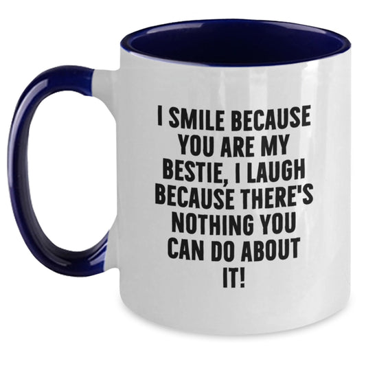 Funny Bestie Gifts from Friends - I Smile Because You Are My Bestie, Unique Birthday Unique Gifts for Her - Main
