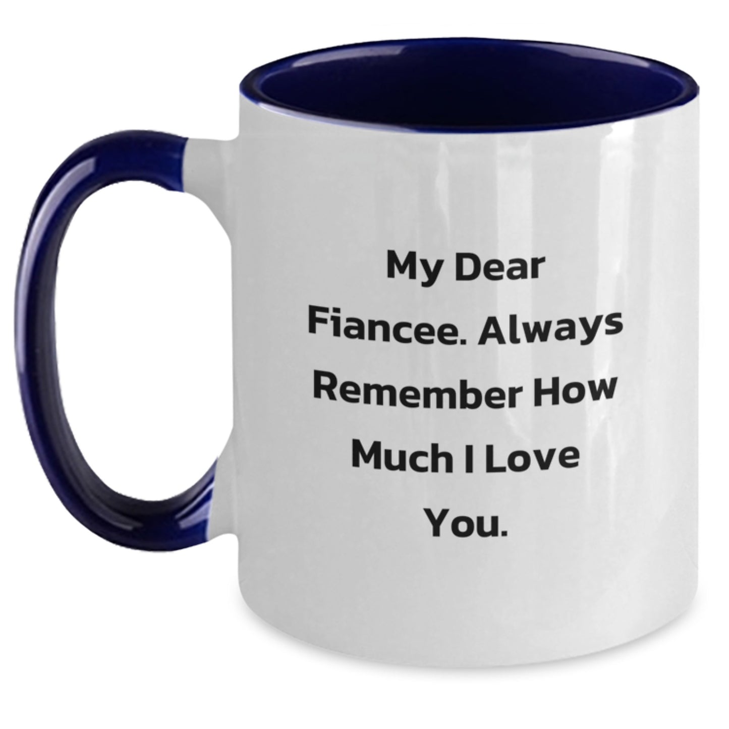 Funny Messages for My Fiancee Two Tone Coffee Mugs Gifts from Men to Women, Unique Christmas Unique Gifts Ideas for Fiancee, Funny Sayings on Two Tone Mugs - Main