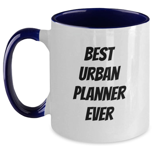 Funny 'Best Urban Planner Ever' Two Tone Coffee Mug Gifts from Friends, Coworkers or Family for Christmas Unique - Main