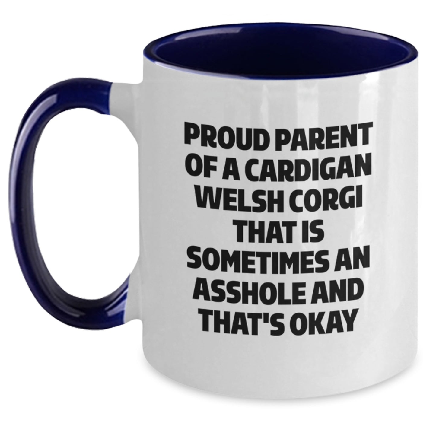 Funny Two Tone Coffee Mugs, Gifts from Mom for Proud Parents of Cardigan Welsh Corgis, Unique Mother's Day Unique Gifts - Main