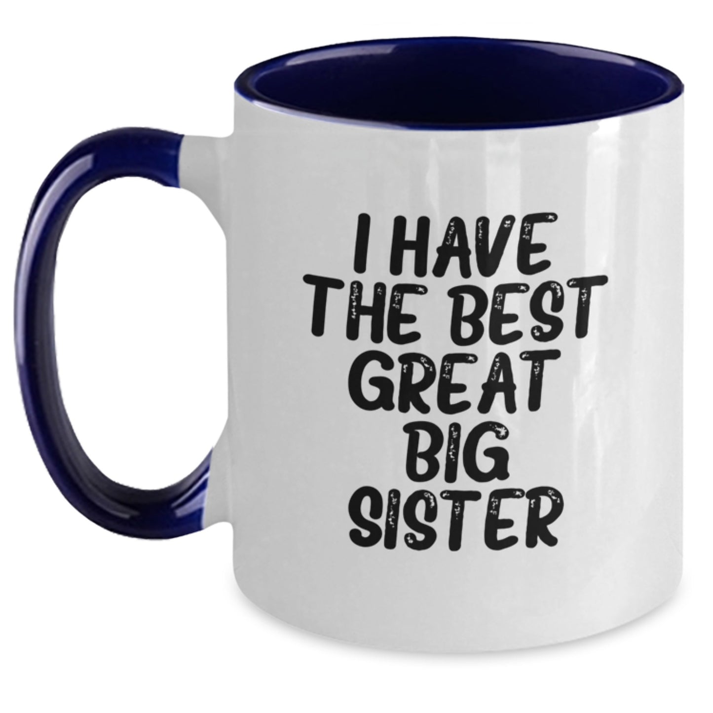 Funny Big Sister Gifts from Mom or Dad for Graduation Unique Ideas Two Tone Coffee Mugs - Main