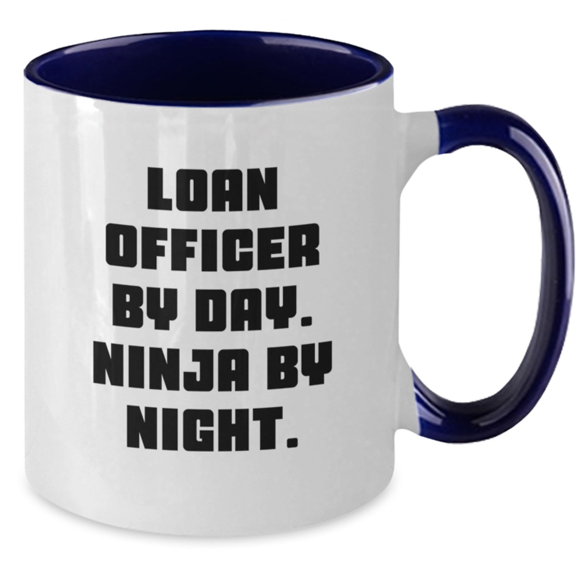 Funny Loan Officer By Day. Ninja By Night. Gifts from Men to Loan Officers - Valentine's Unique Gifts for Coffee Lovers - Additional