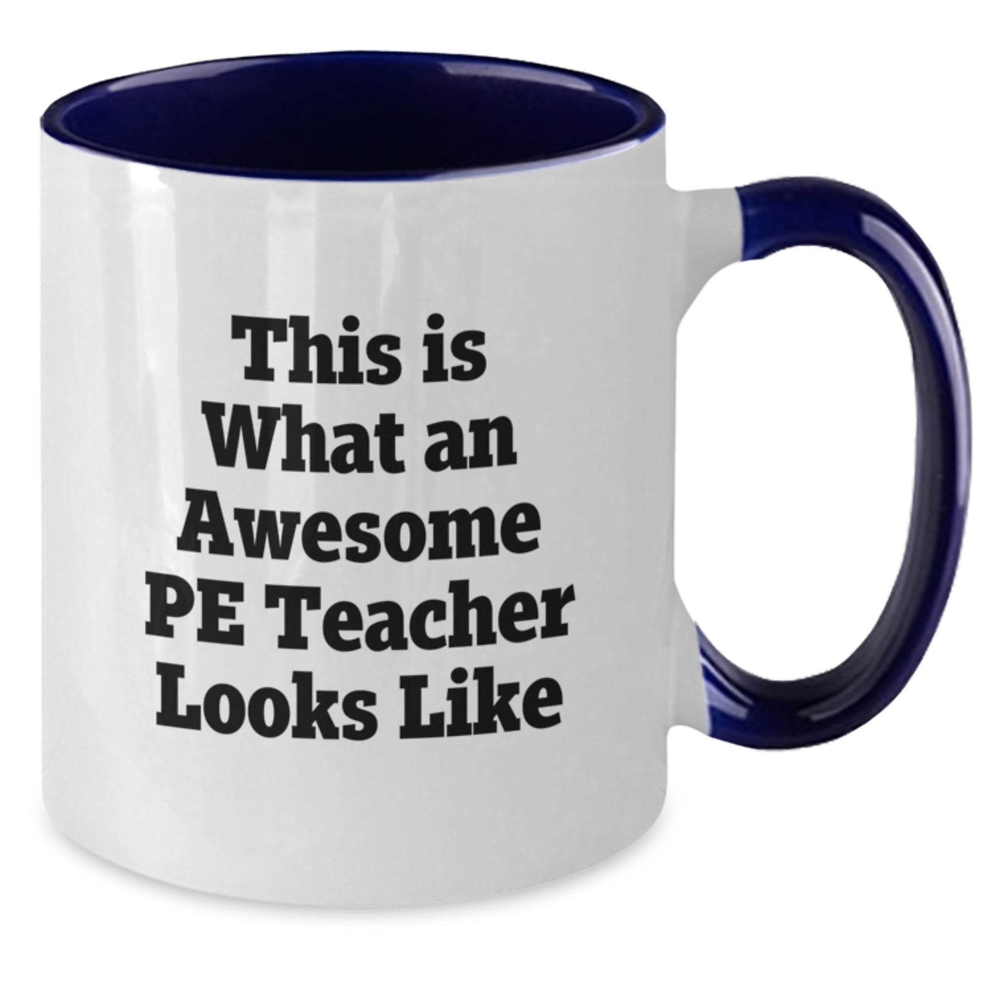 Funny PE Teacher Gifts from Friends - Two Tone Coffee Mug 'This Is What An Awesome Pe Teacher Looks Like' Christmas Unique Mugs for PE Teacher Men Women - Additional