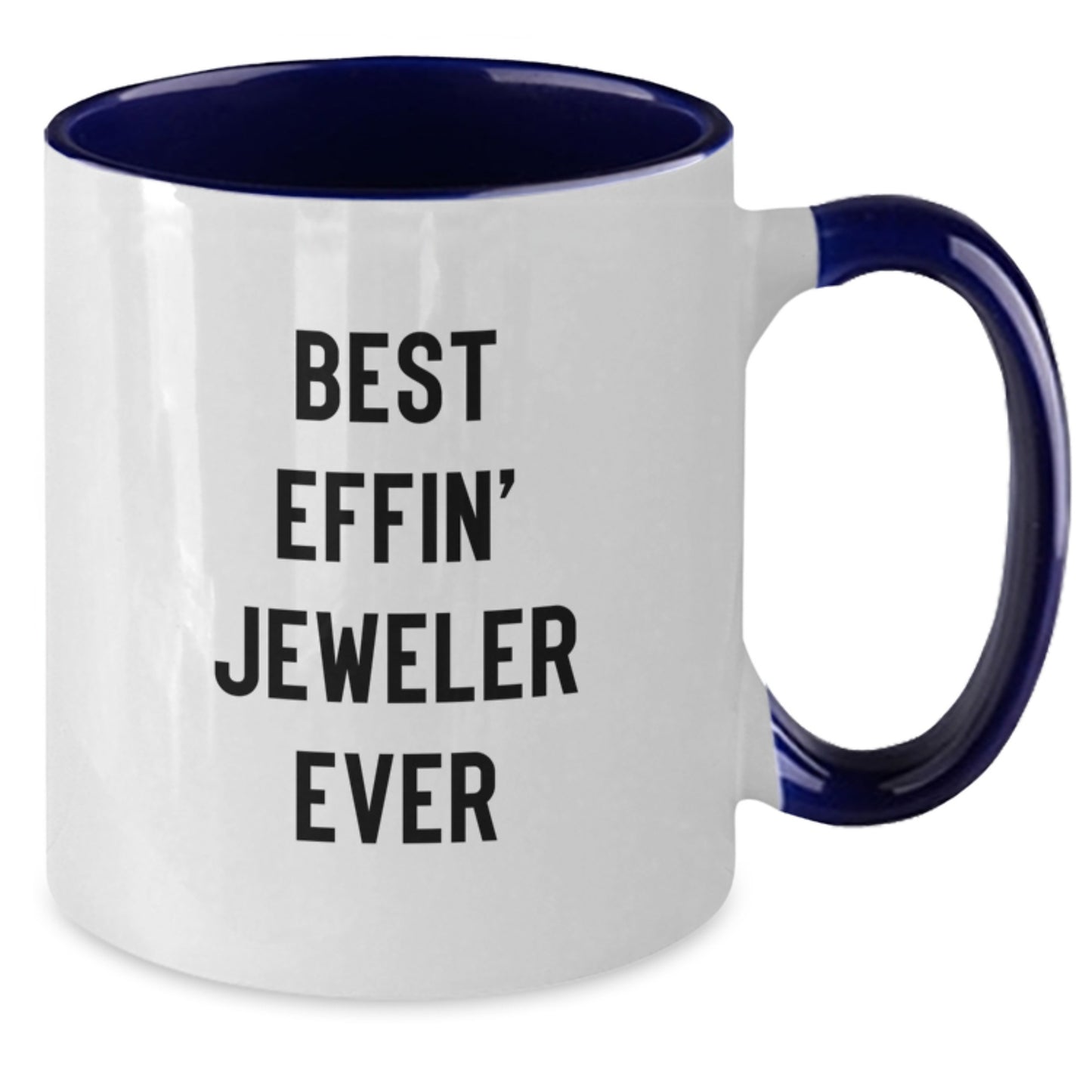 Funny Jeweler Gifts from Men to Best Effin' 'Jeweler' Friends, Unique Two Tone Coffee Mug, Christmas Unique Gifts - Additional