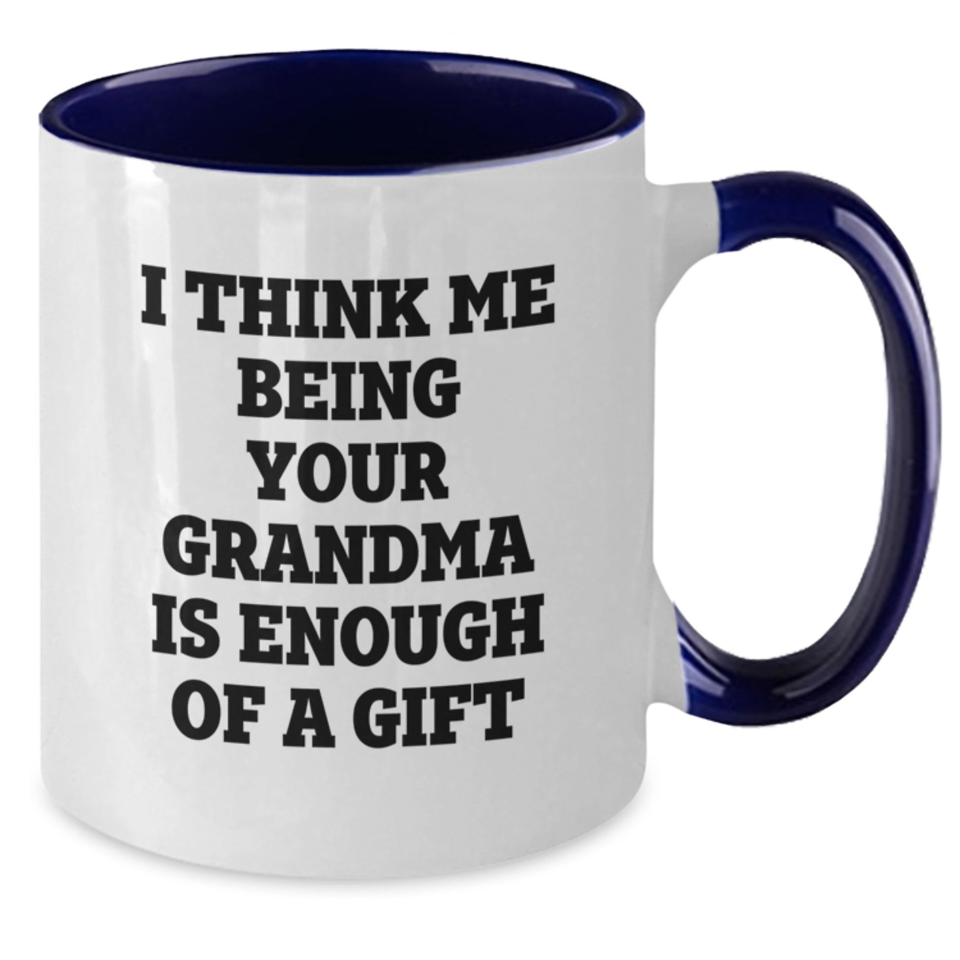 Funny Grandma Love Quote Coffee Mugs Gifts from Grandma for Grandma - Additional