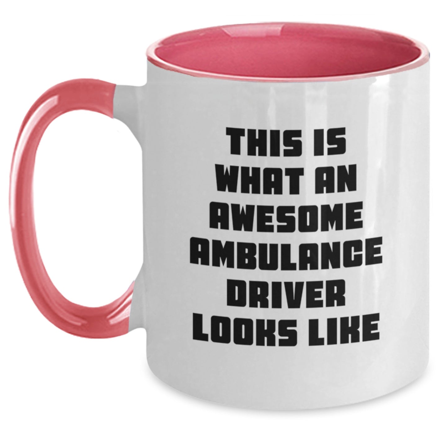 Funny Ambulance Driver Gifts from Friends - This Is What An Awesome Ambulance Driver Looks Like Two Tone Coffee Mug for Ambulance Driver Graduation Unique Gifts - Main
