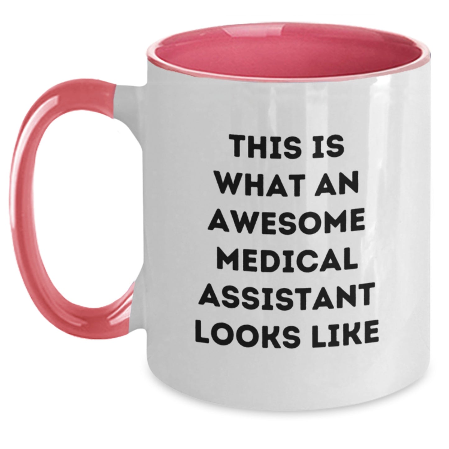Funny Medical Assistant Gifts from Friends, Medical Assistant Coffee Mug, This Is What An Awesome Medical Assistant Looks Like, Graduation Unique Gifts - Main