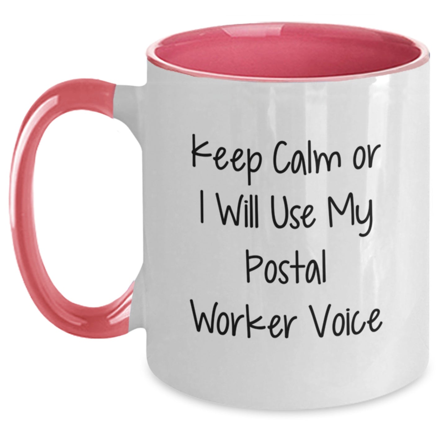 Funny Postal Worker Gifts for Him, Two Tone Coffee Mug with 'Keep Calm Or I Will Use My Postal Worker Voice', Unique Christmas Memorable Presents from Friends or Family - Main