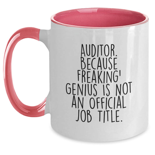 Funny Auditor Gifts, Two Tone Coffee Mug - 'Auditor. Because Freaking' genius Is Not An Official Job Title.' for Birthday, Gifts from Men, Women, Friends, Coworkers, Family - Main