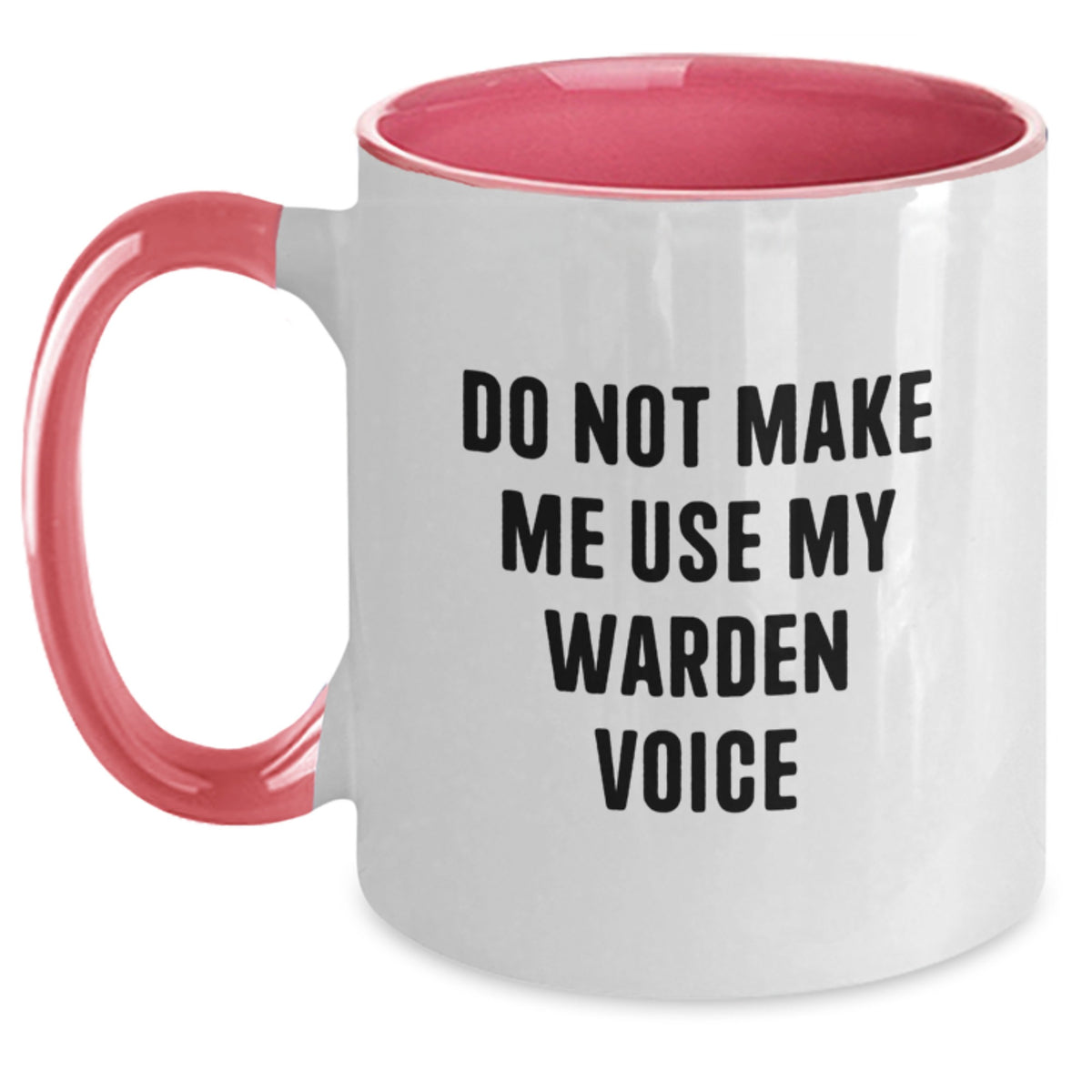 Warden Two Tone Coffee Mug – Quote Birthday Gift for Friends – Keepsake - Main