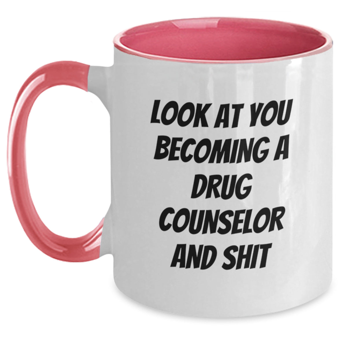Drug Counselor Gift for Him - Humorous Keepsake Two Tone Coffee Mug - Main