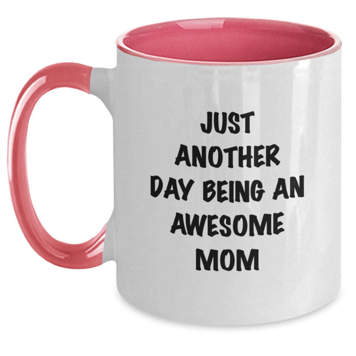Mom Keepsake Gift A Lighthearted Quote for Her - Just Another Day Being - Main