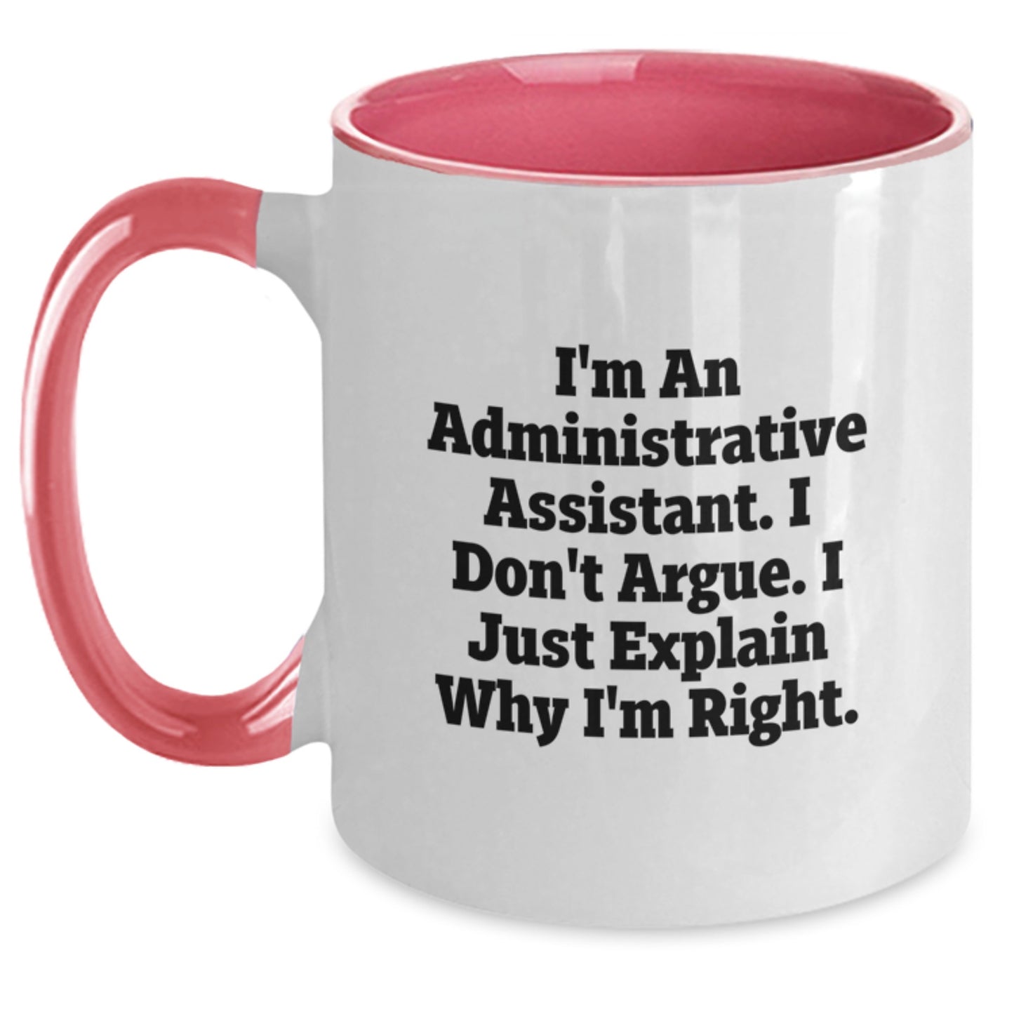 Administrative Assistant Humor Two Tone Coffee Mugs Gifts from Friends and Family on Mother's Day Unique - Main