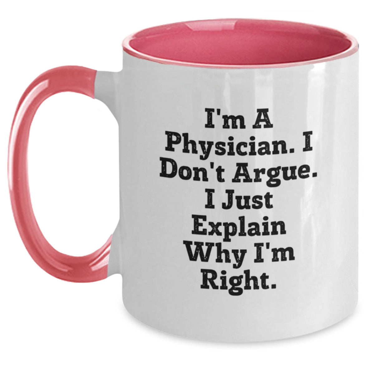 Physician Keepsake Gift for Him - I'm A Physician, I Just Explain Why - Main