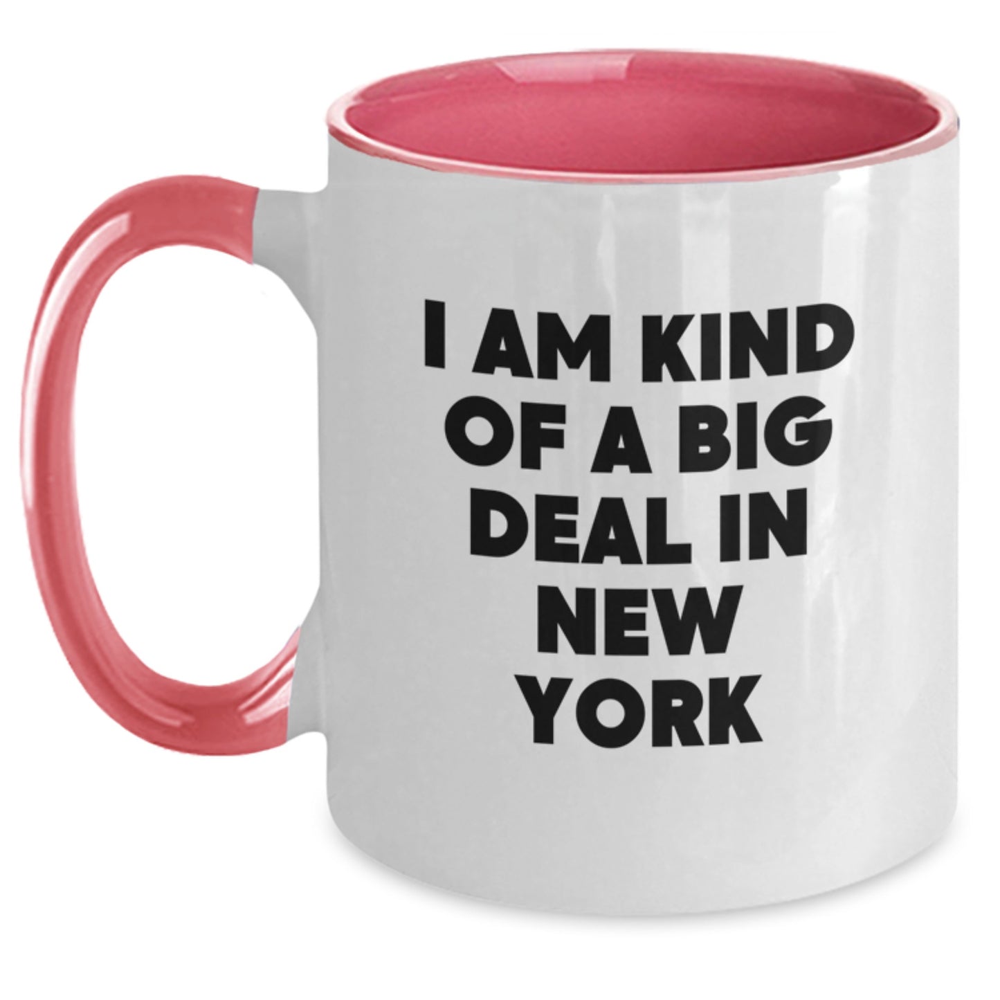 Funny I Am Kind Of A Prime Selection In New York New York Two Tone Coffee Mug Gifts from Friends for Birthday - Main