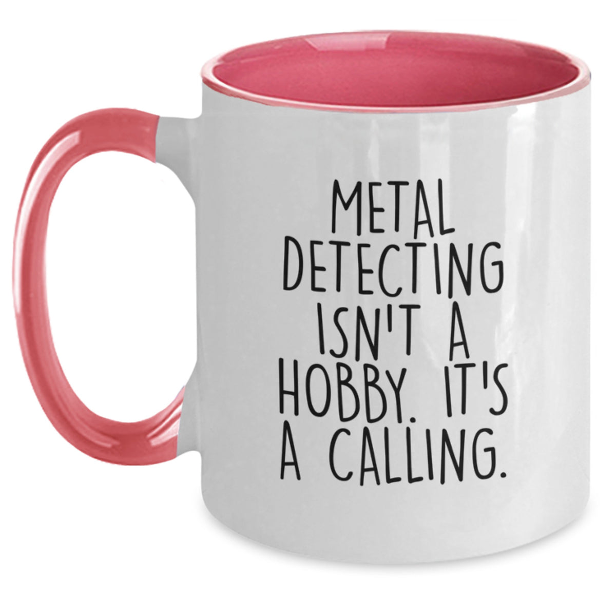 Christmas Gift for Her Metal Detecting Calling Two Tone Coffee Mug - Main